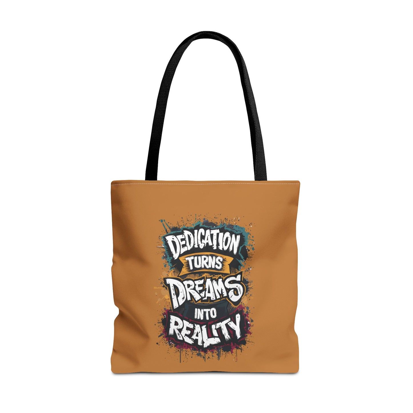 Dedication Turns Dreams Into Reality Tote Bag (AOP)