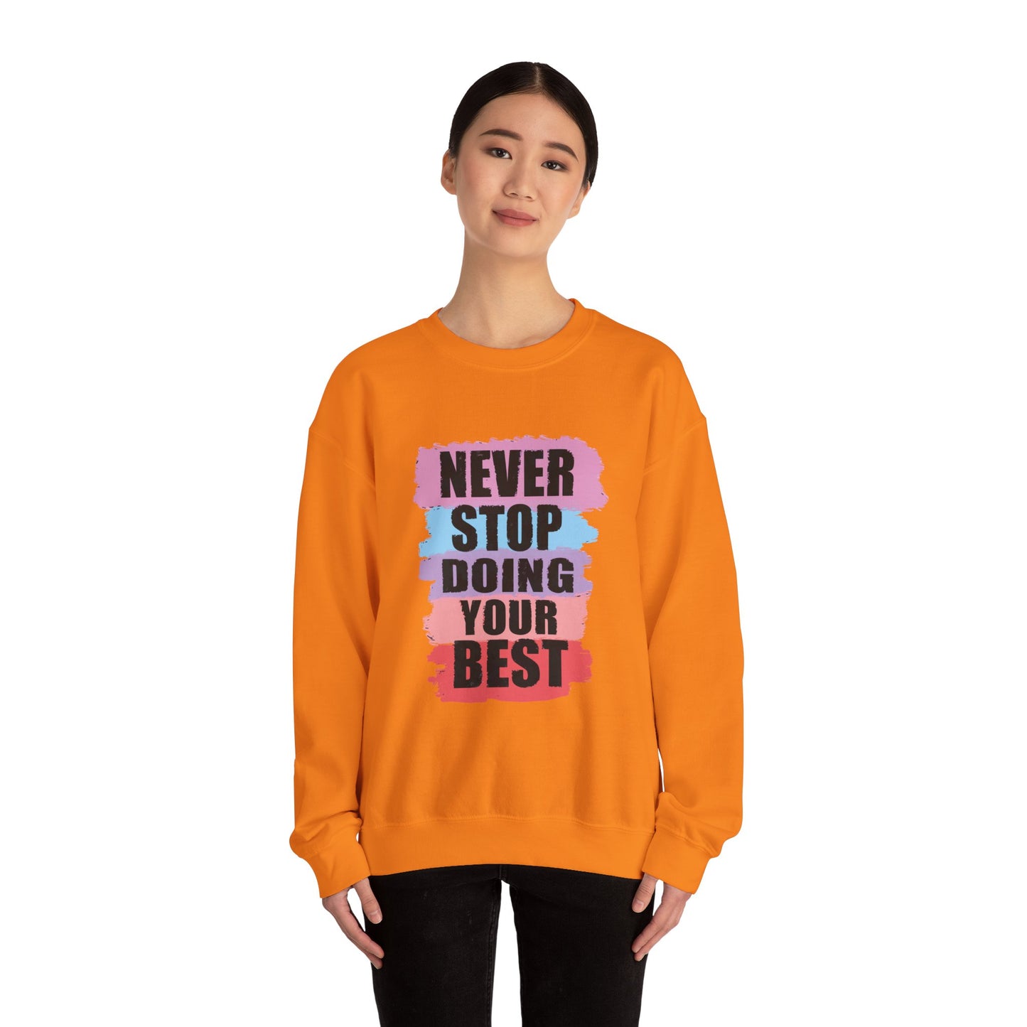 Never Stop Doing Your Best Unisex Heavy Blend™ Crewneck Sweatshirt