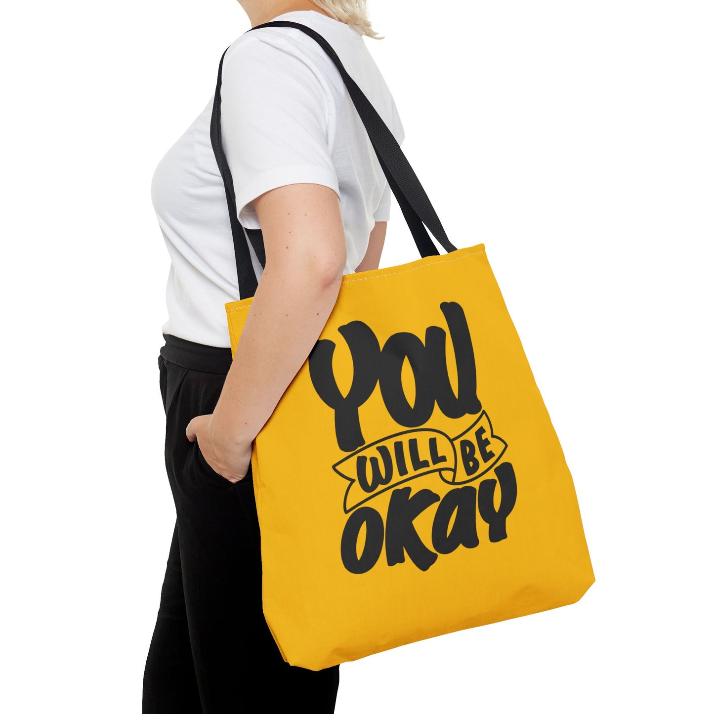 You Will Be Okay Tote Bag (AOP)