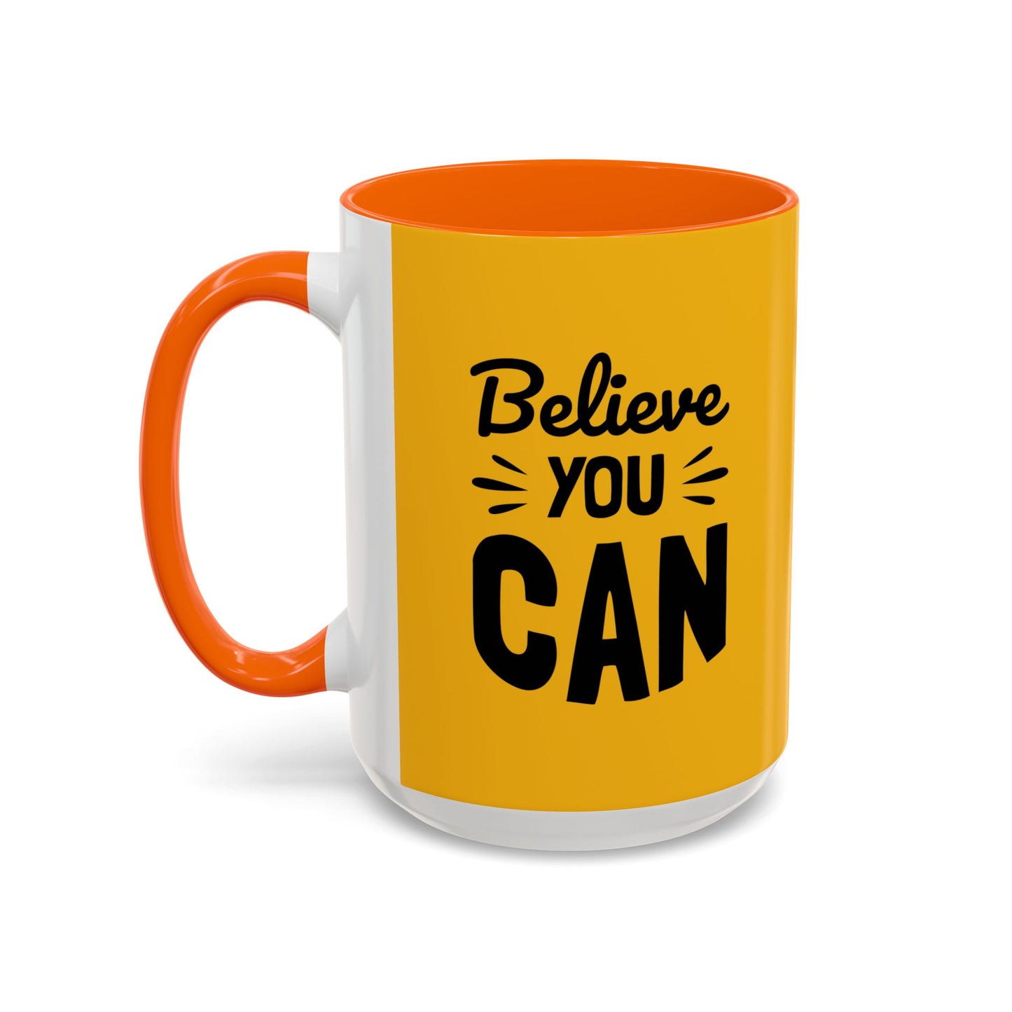 Believe You Can Accent Coffee Mug (11, 15oz)