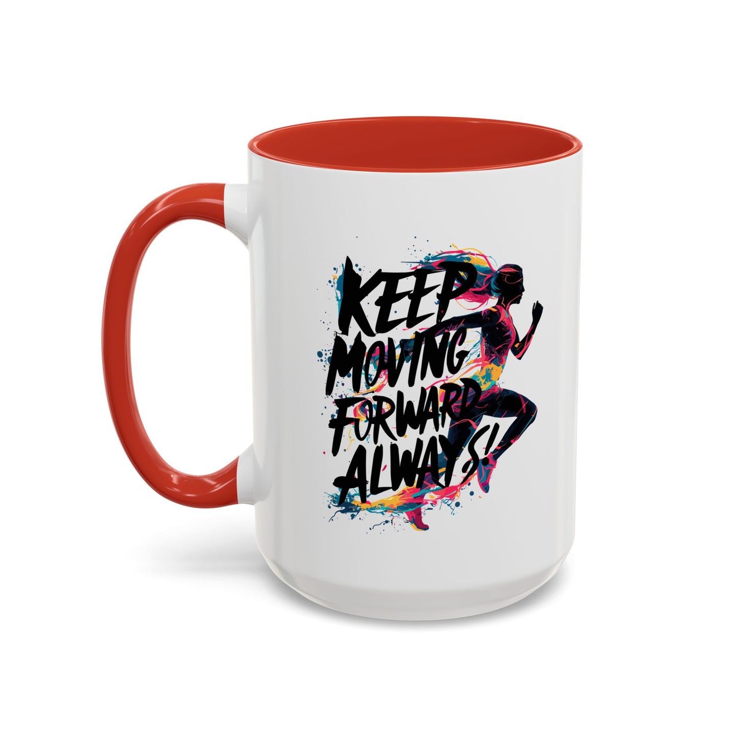 Keep Moving Forward Always Accent Coffee Mug (11, 15oz)