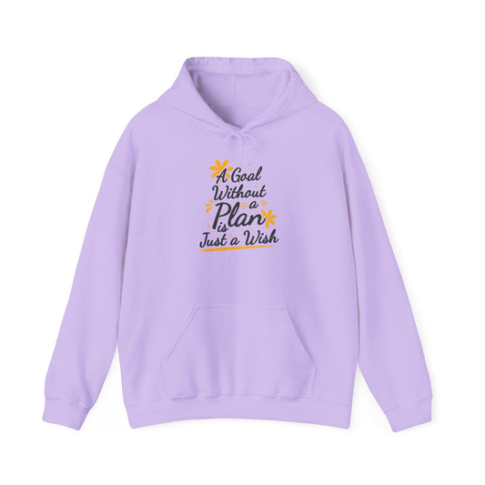 A Goal Without A Plan Is Just A Wish Unisex Heavy Blend™ Hooded Sweatshirt