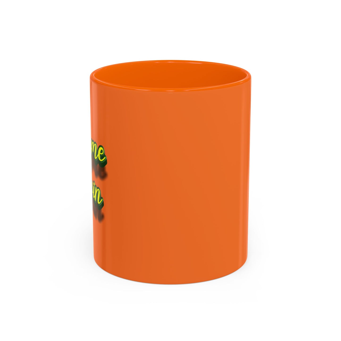 I Come To Win Accent Coffee Mug (11, 15oz)