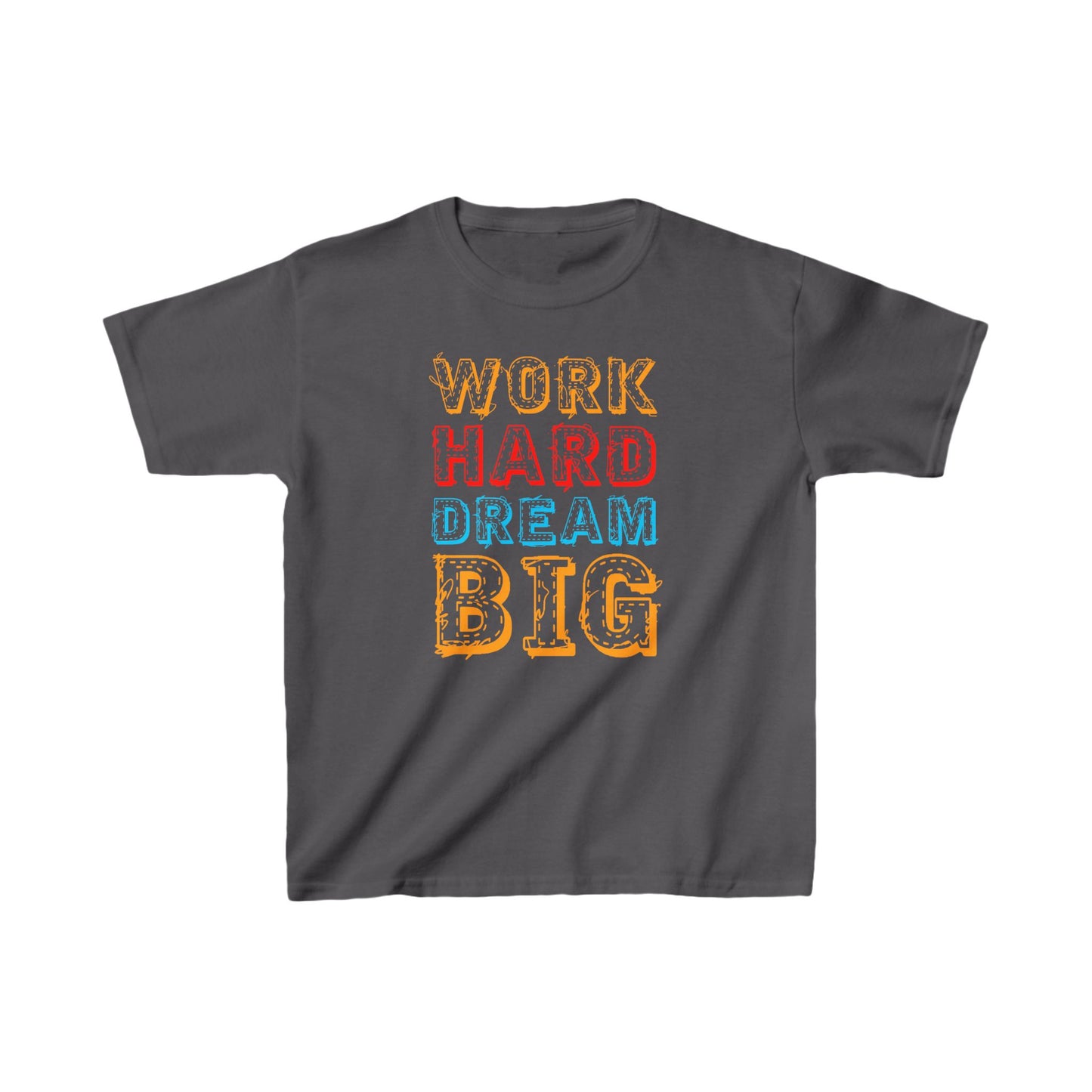 Work Hard Dream Big Kids Heavy Cotton™ Tee