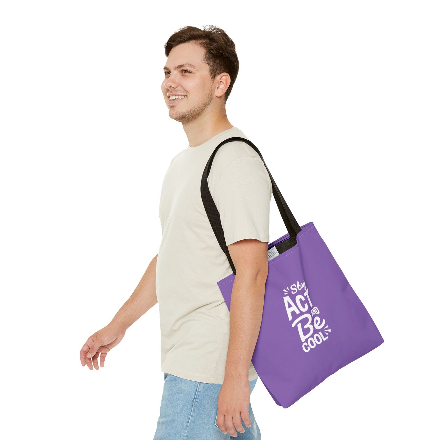 Stay Act And Be Cool Tote Bag (AOP)