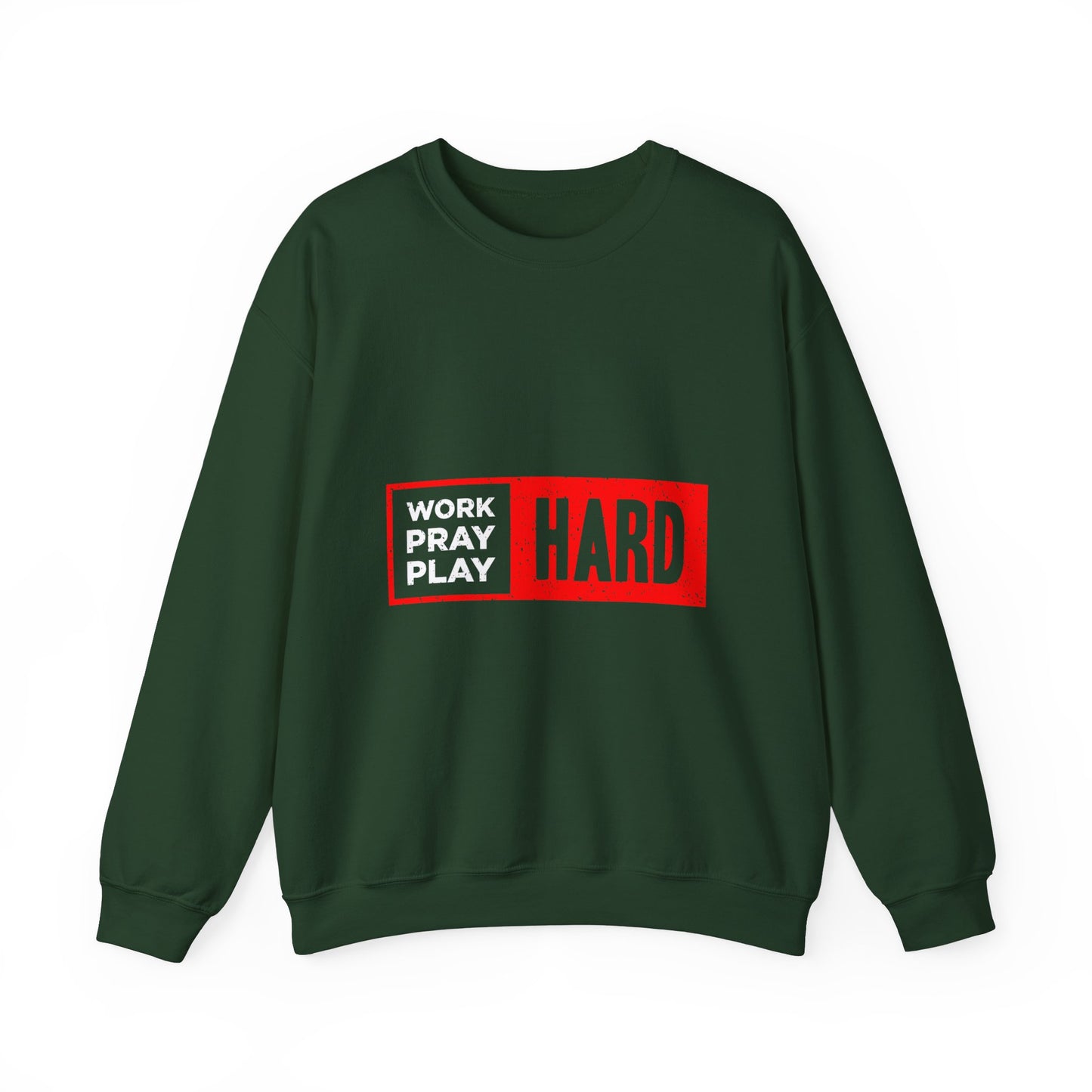 Work Hard Pray Hard Play Hard Unisex Heavy Blend™ Crewneck Sweatshirt