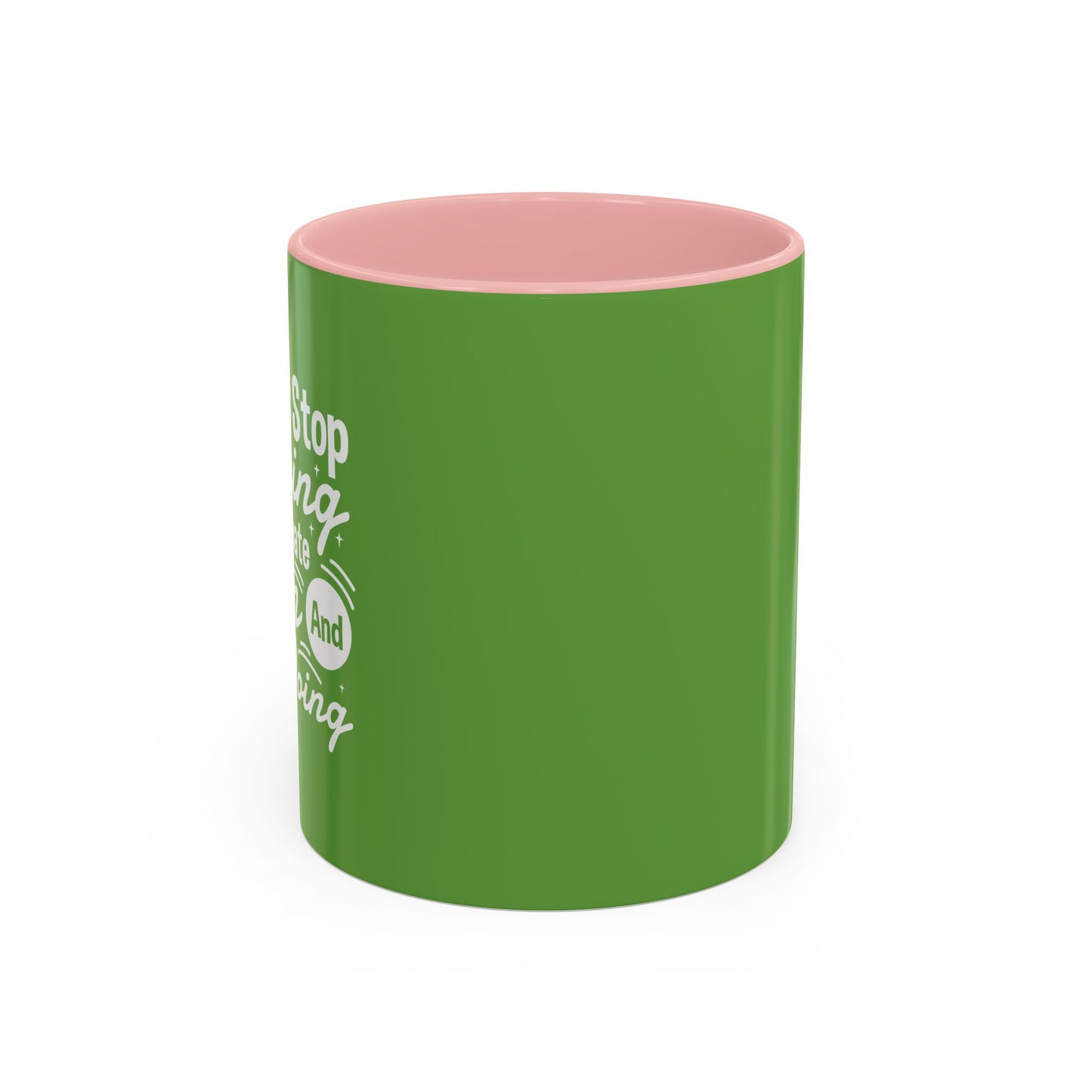 Stop Talking Create Plan And Begin Doing Accent Coffee Mug (11, 15oz)