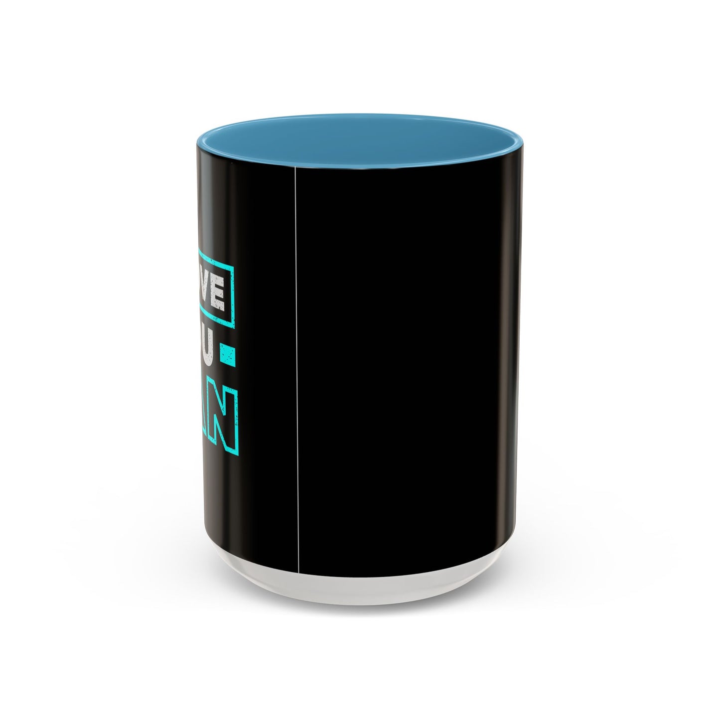 Prove You Can Accent Coffee Mug (11, 15oz)