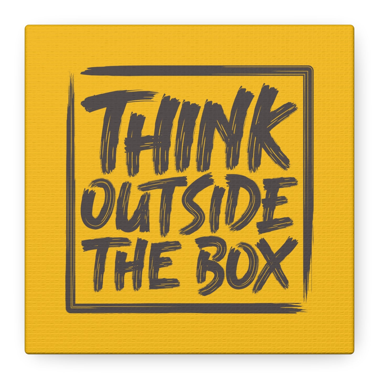 Think Outsidethe Box Matte Canvas, Stretched, 1.25"