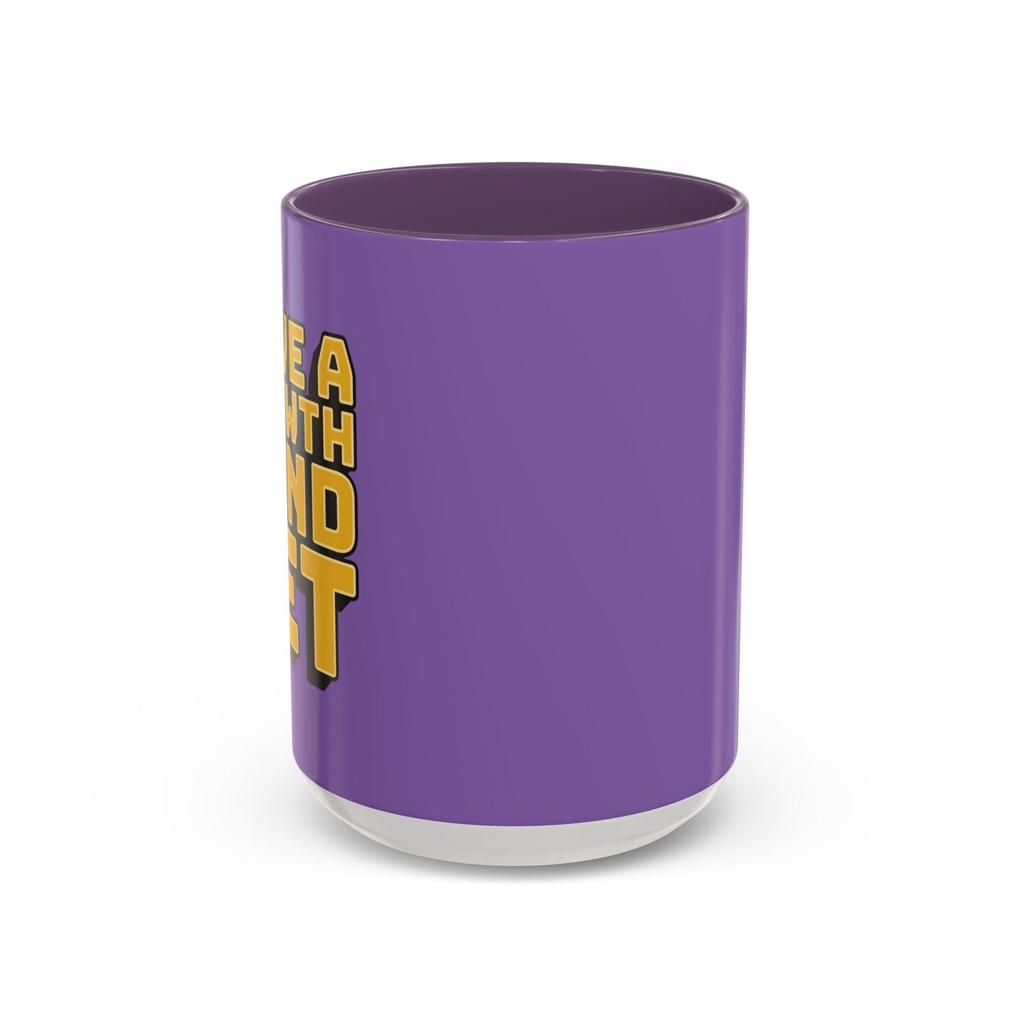 Have A Growth Mind Set Accent Coffee Mug (11, 15oz)