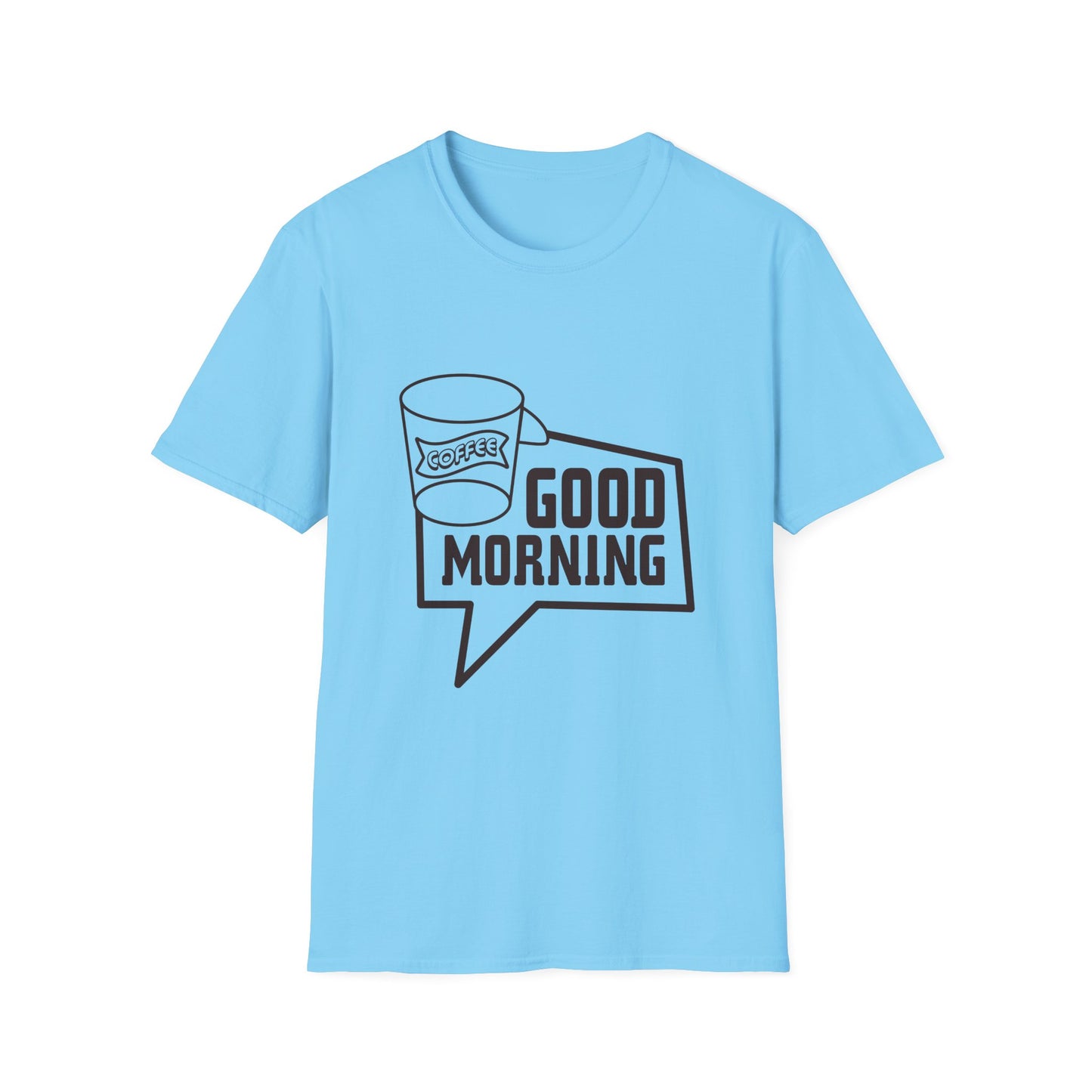 Good Morning Unisex Softstyle T-Shirt