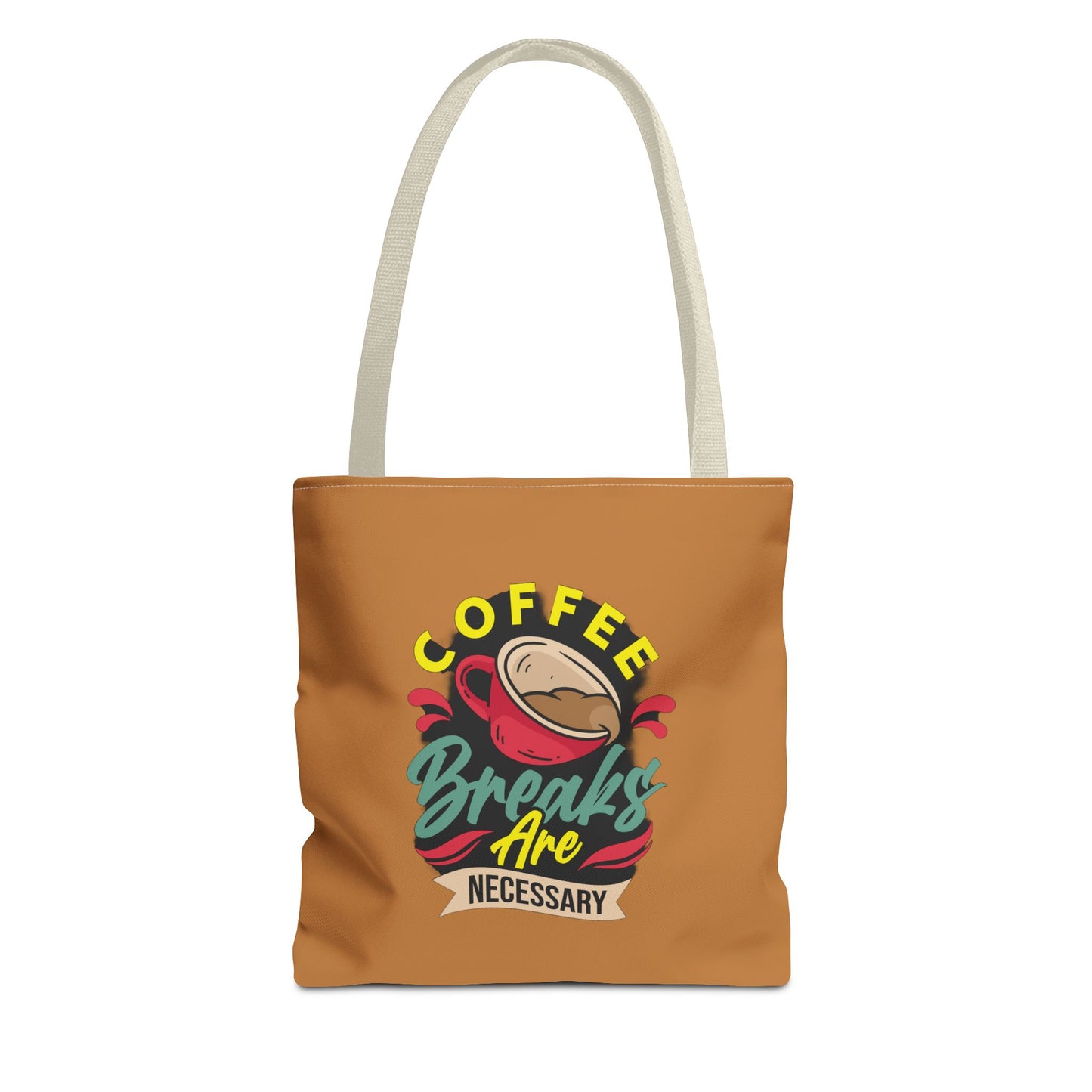 Coffee Breaks Are Necessary Tote Bag (AOP)