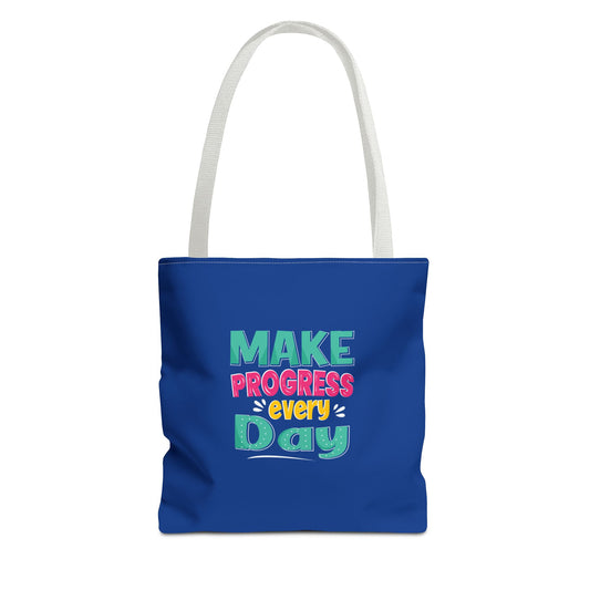 Make Progress Every Day Tote Bag (AOP)