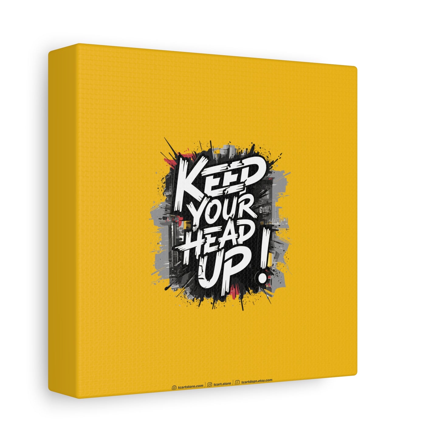 Keep Your Head Up ! Matte Canvas, Stretched, 1.25"