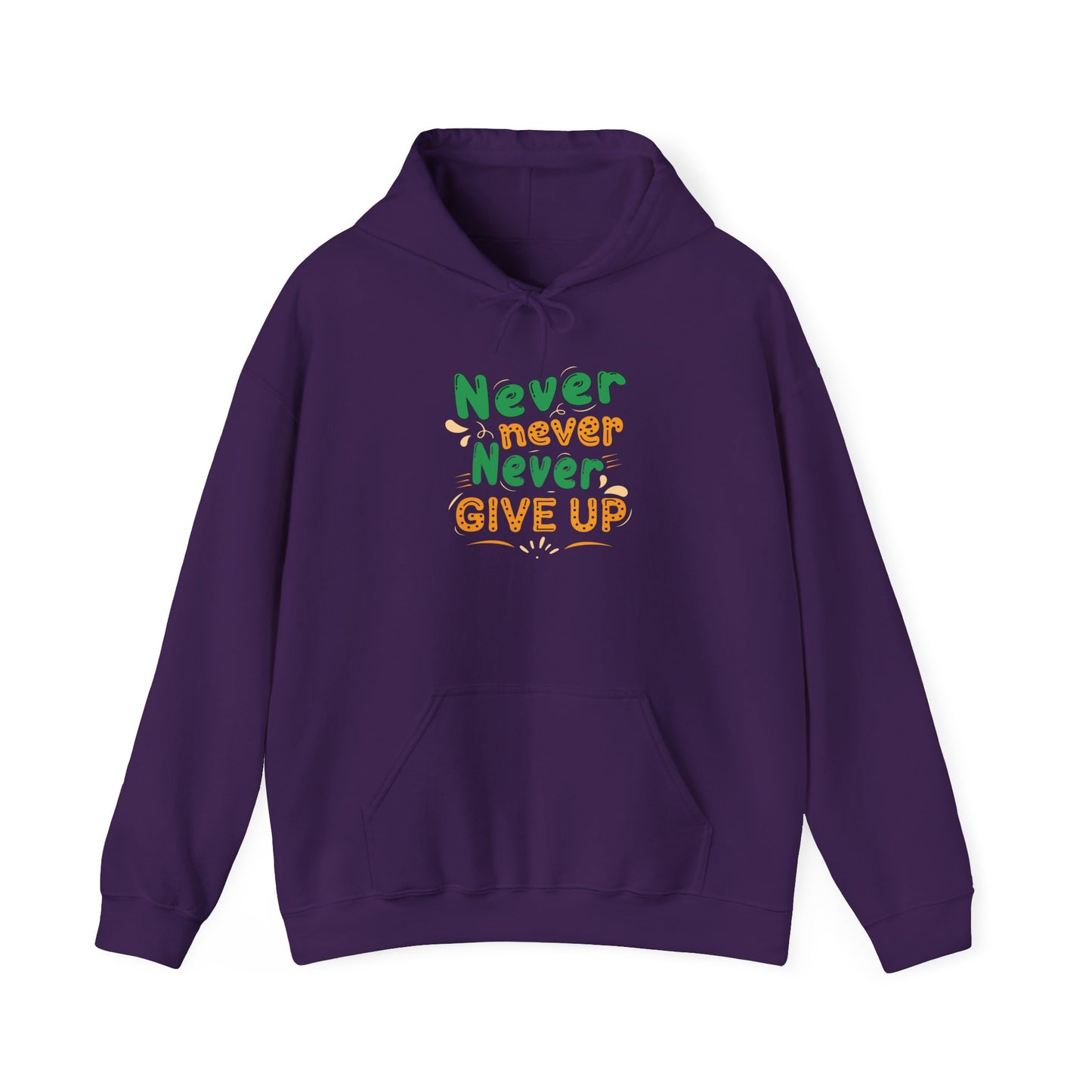 Never Never Never Give Up Unisex Heavy Blend™ Hooded Sweatshirt