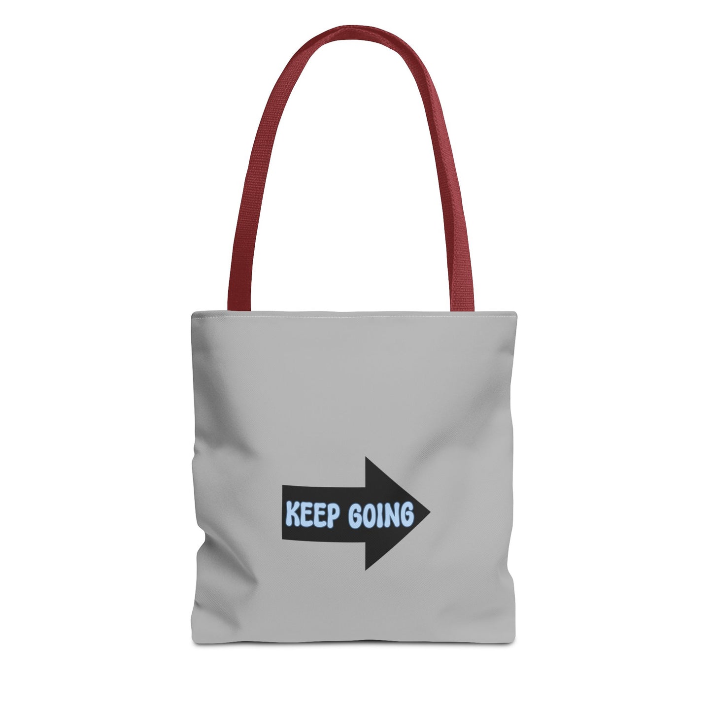 Keep Going Tote Bag (AOP)