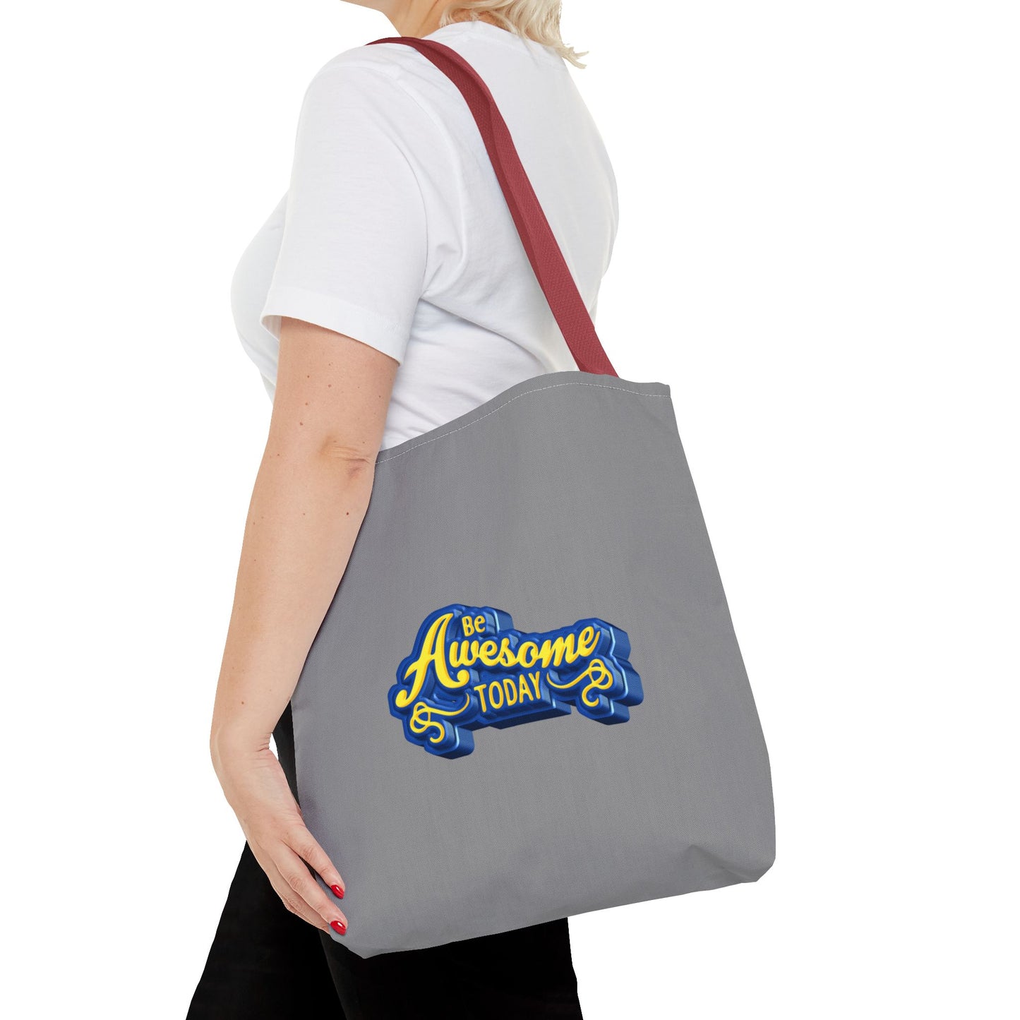 Be Awesome Today Tote Bag (AOP)