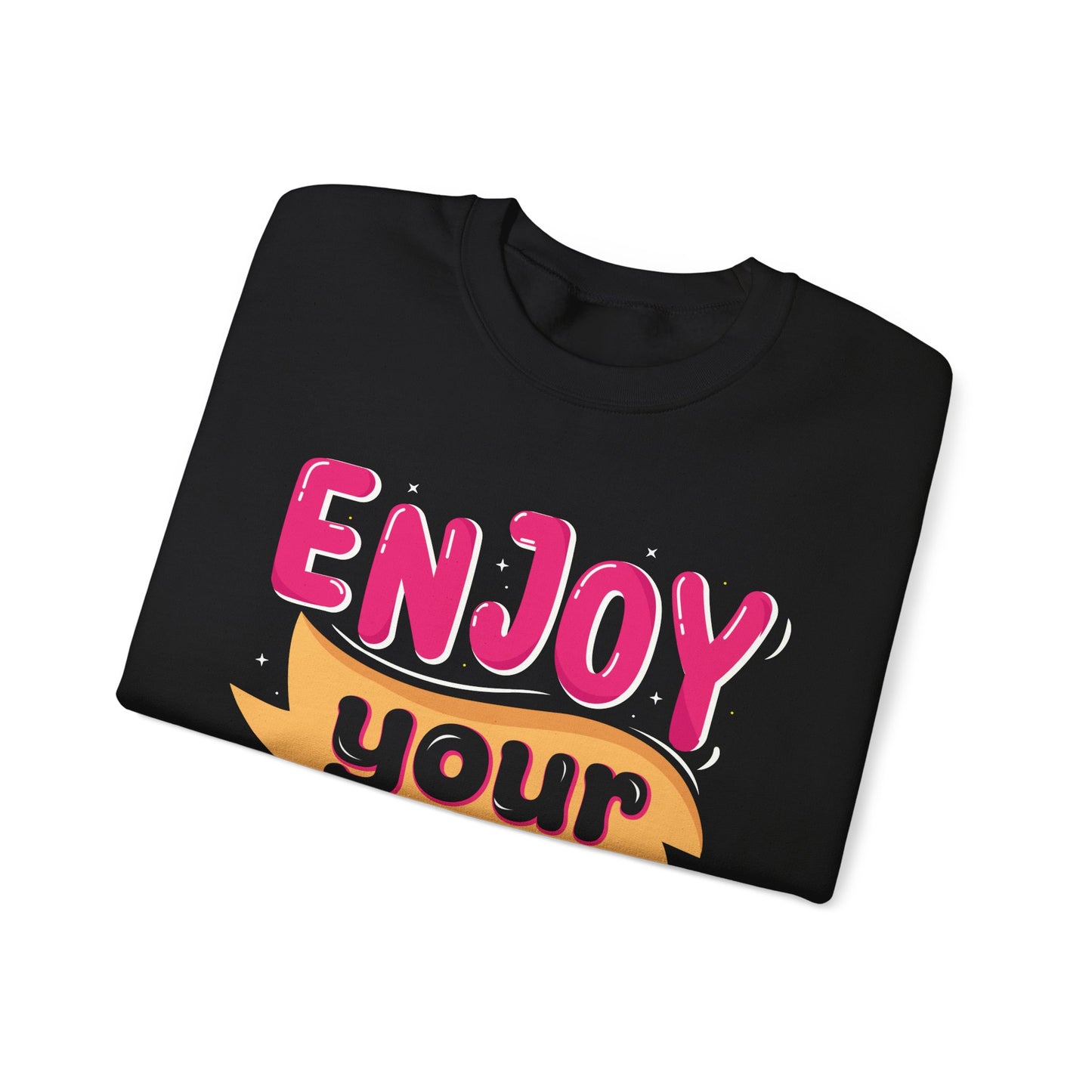 Enjoy Your Life Unisex Heavy Blend™ Crewneck Sweatshirt
