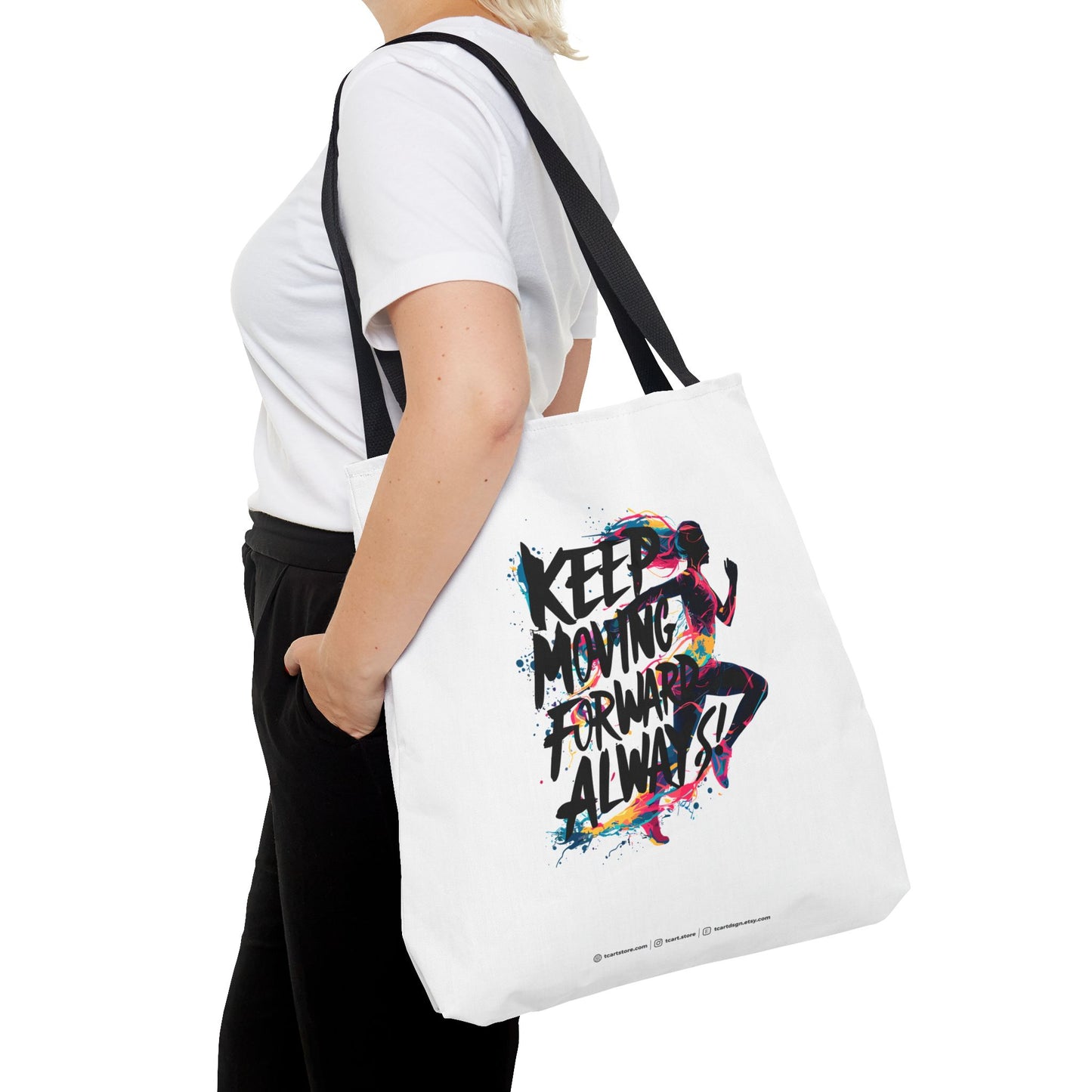 Keep Moving Forward Always Tote Bag (AOP)