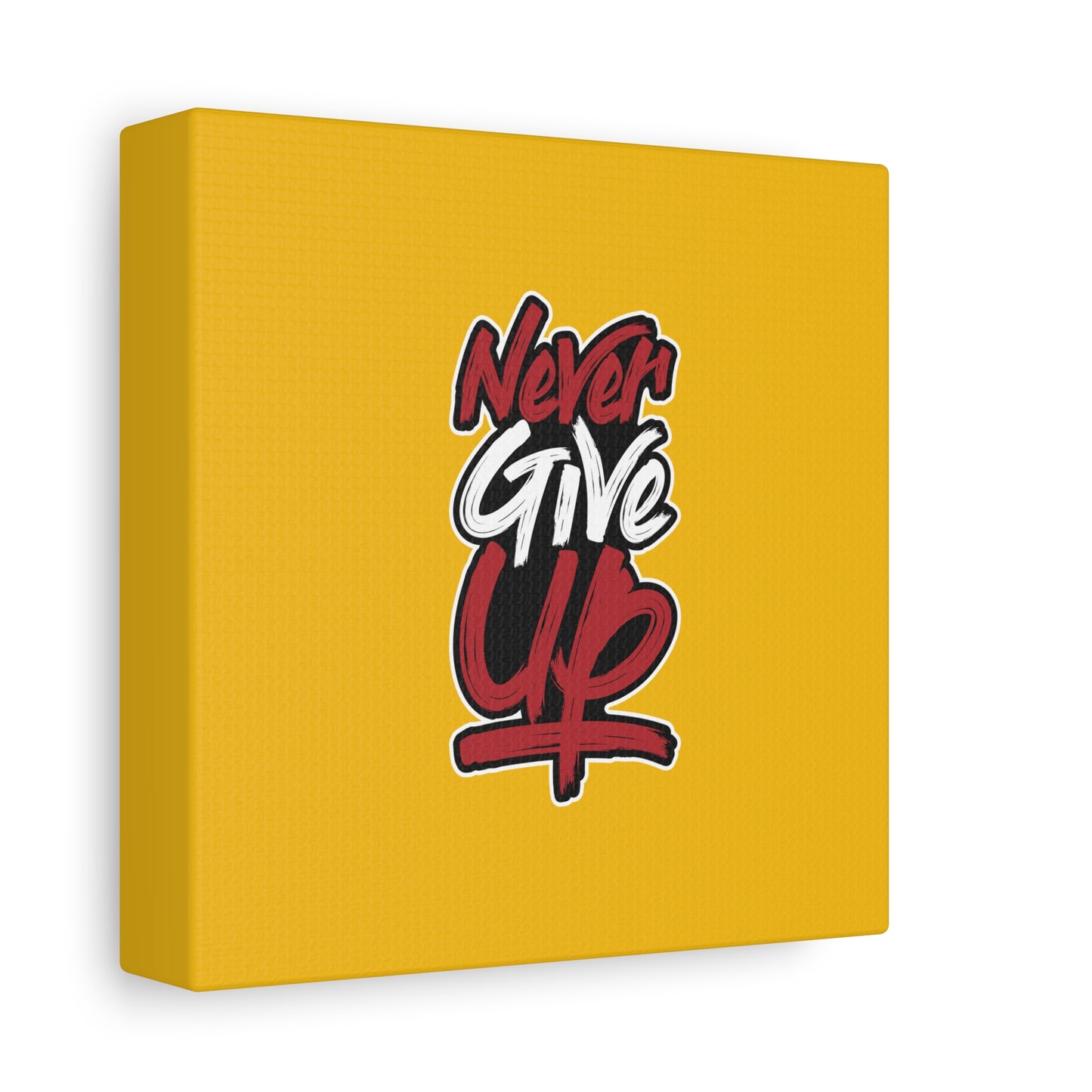Never Give Up Matte Canvas, Stretched, 1.25"