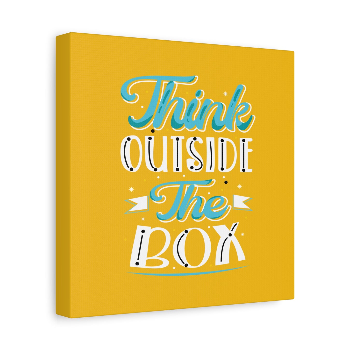 Think Outside The Box Matte Canvas, Stretched, 1.25"