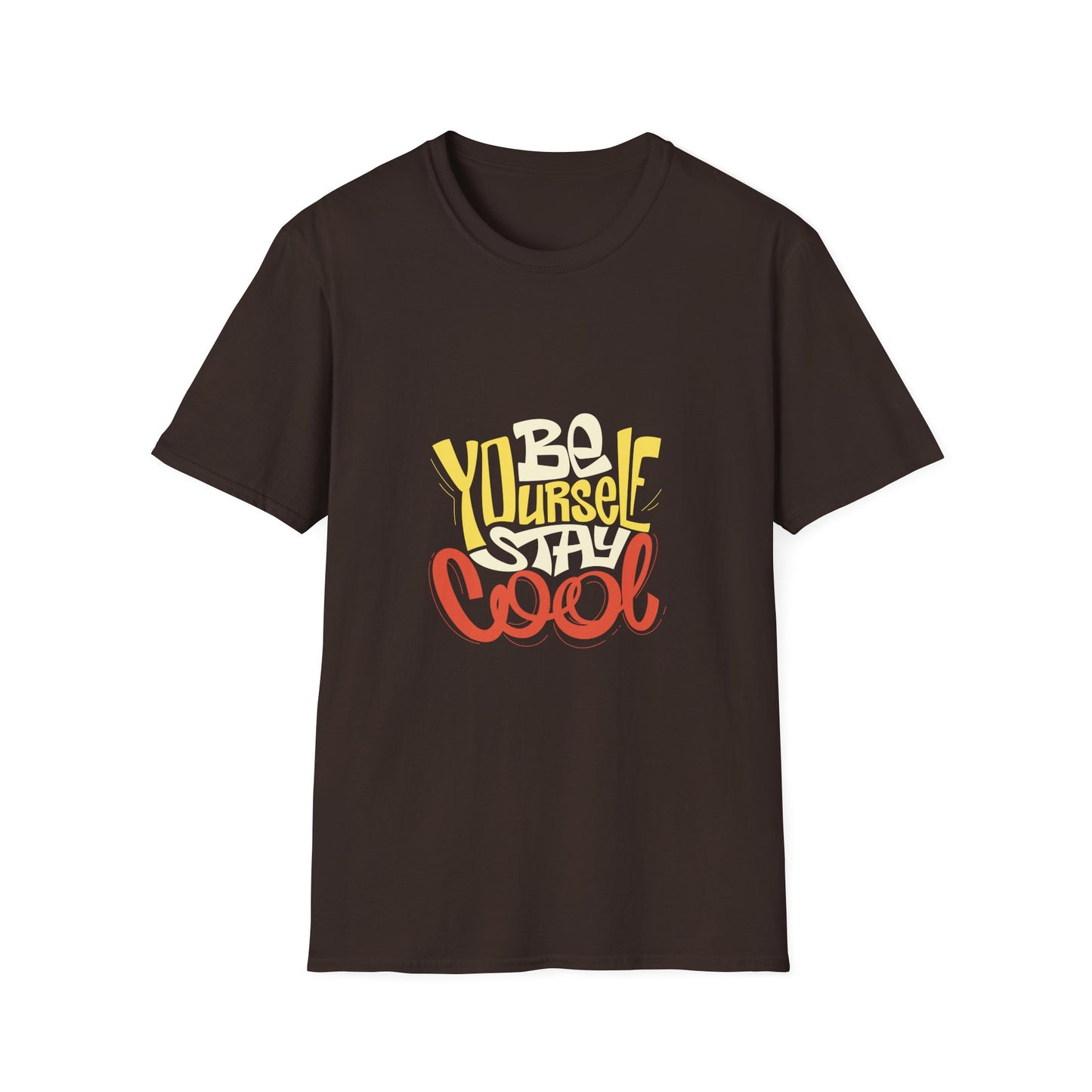 Be Yourself Stay Cool Unisex Softstyle T-Shirt