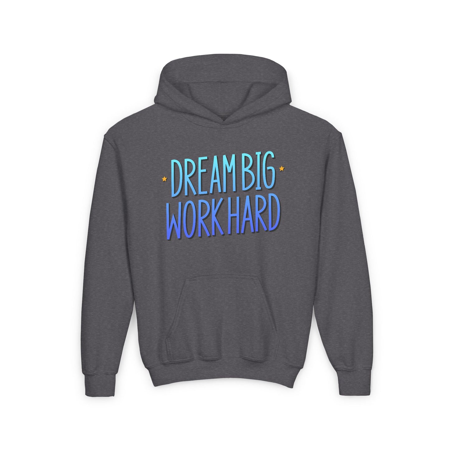 Dream Big Work Hard Youth Heavy Blend Hooded Sweatshirt
