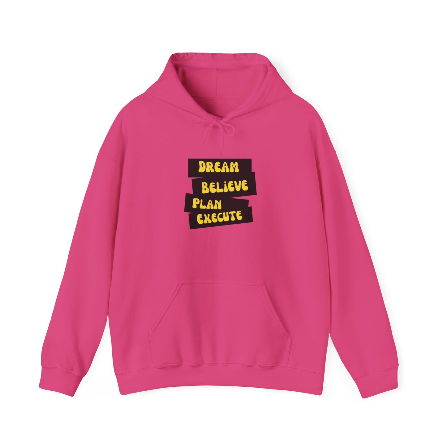Dream Believe Plan Execute Unisex Heavy Blend™ Hooded Sweatshirt