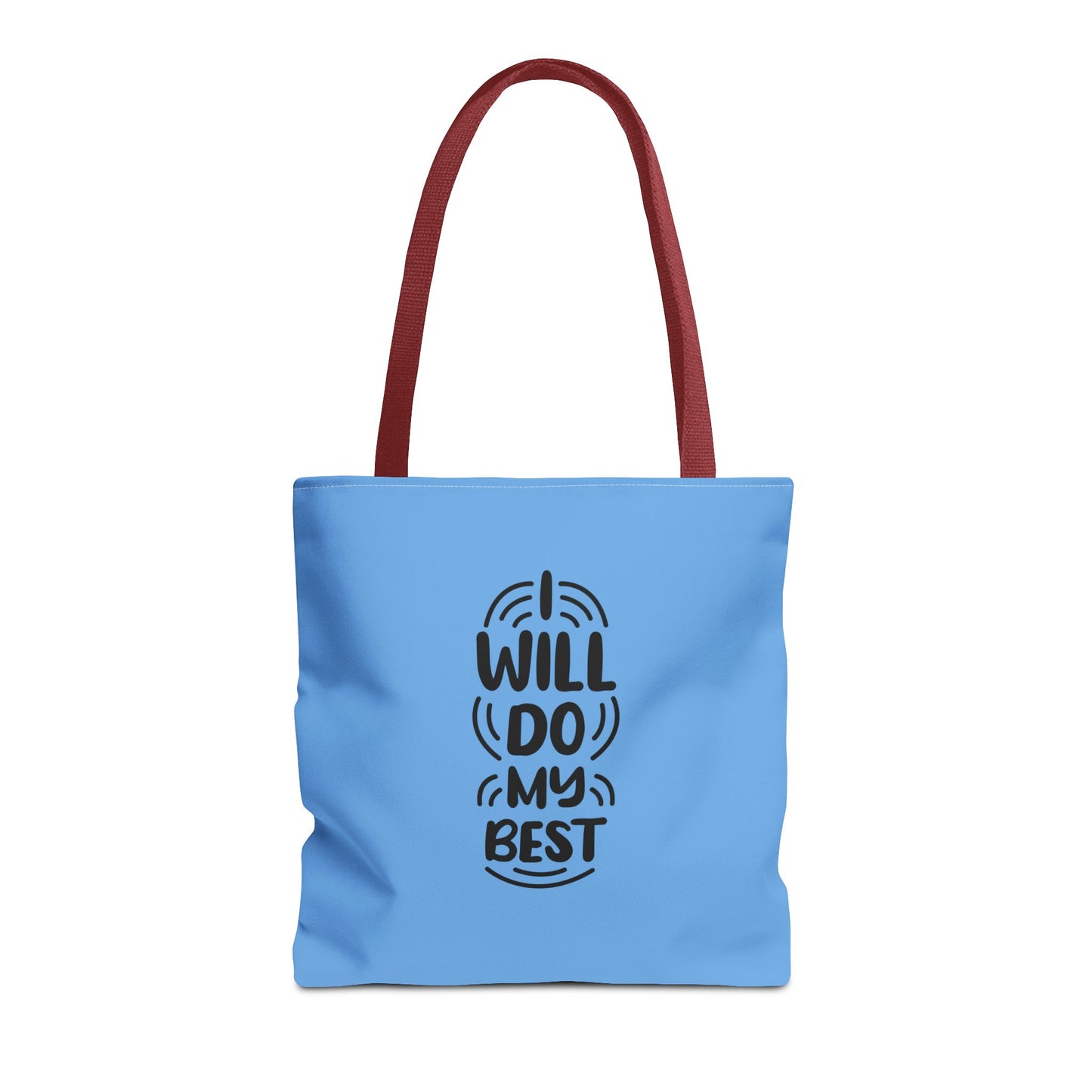 I Will Do My Best Tote Bag (AOP)