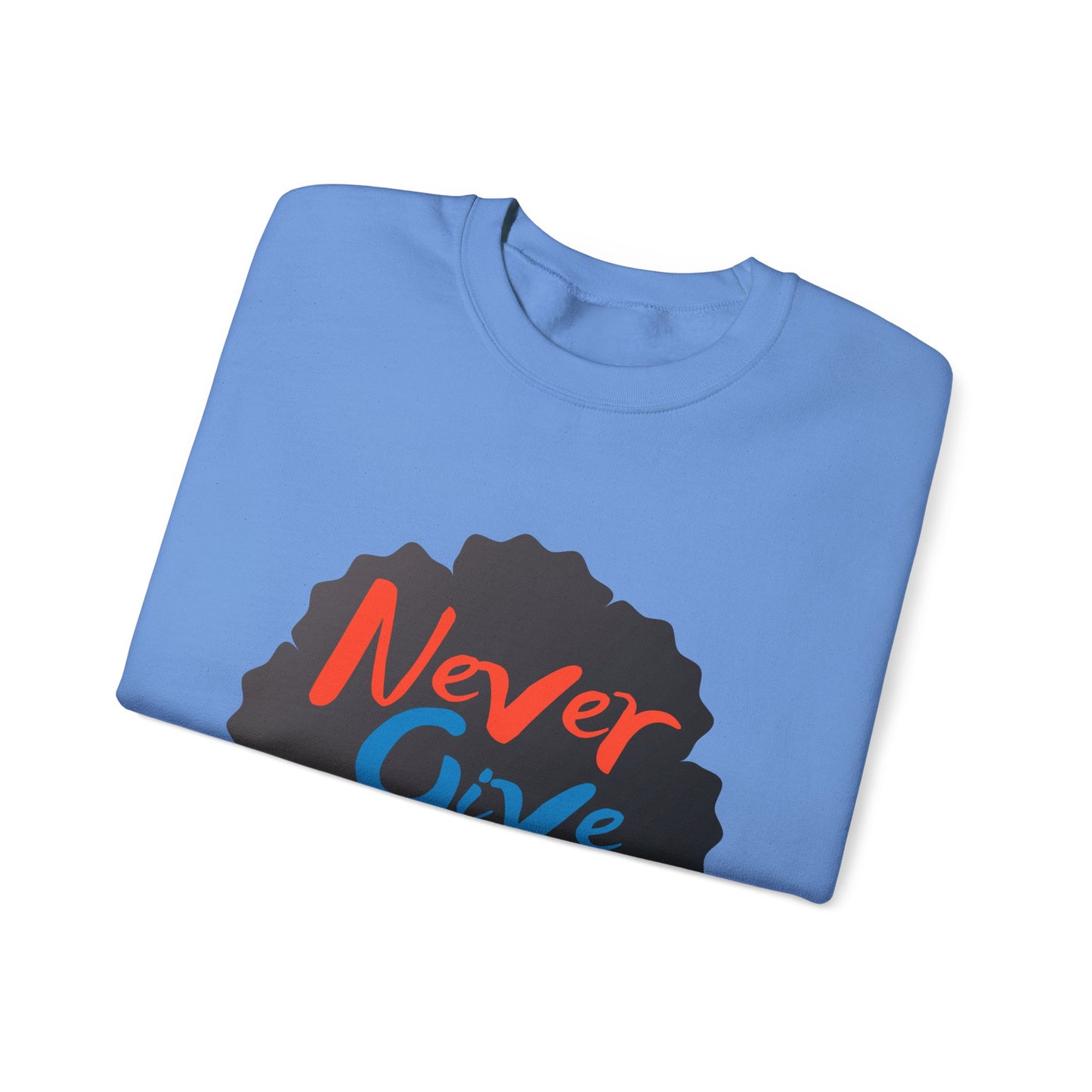 Never Give Up Unisex Heavy Blend™ Crewneck Sweatshirt