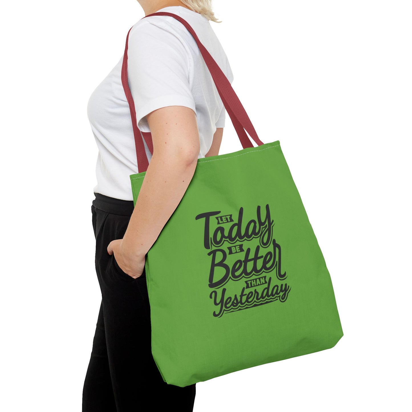 Let Today Be Better Than Yesterday Tote Bag (AOP)