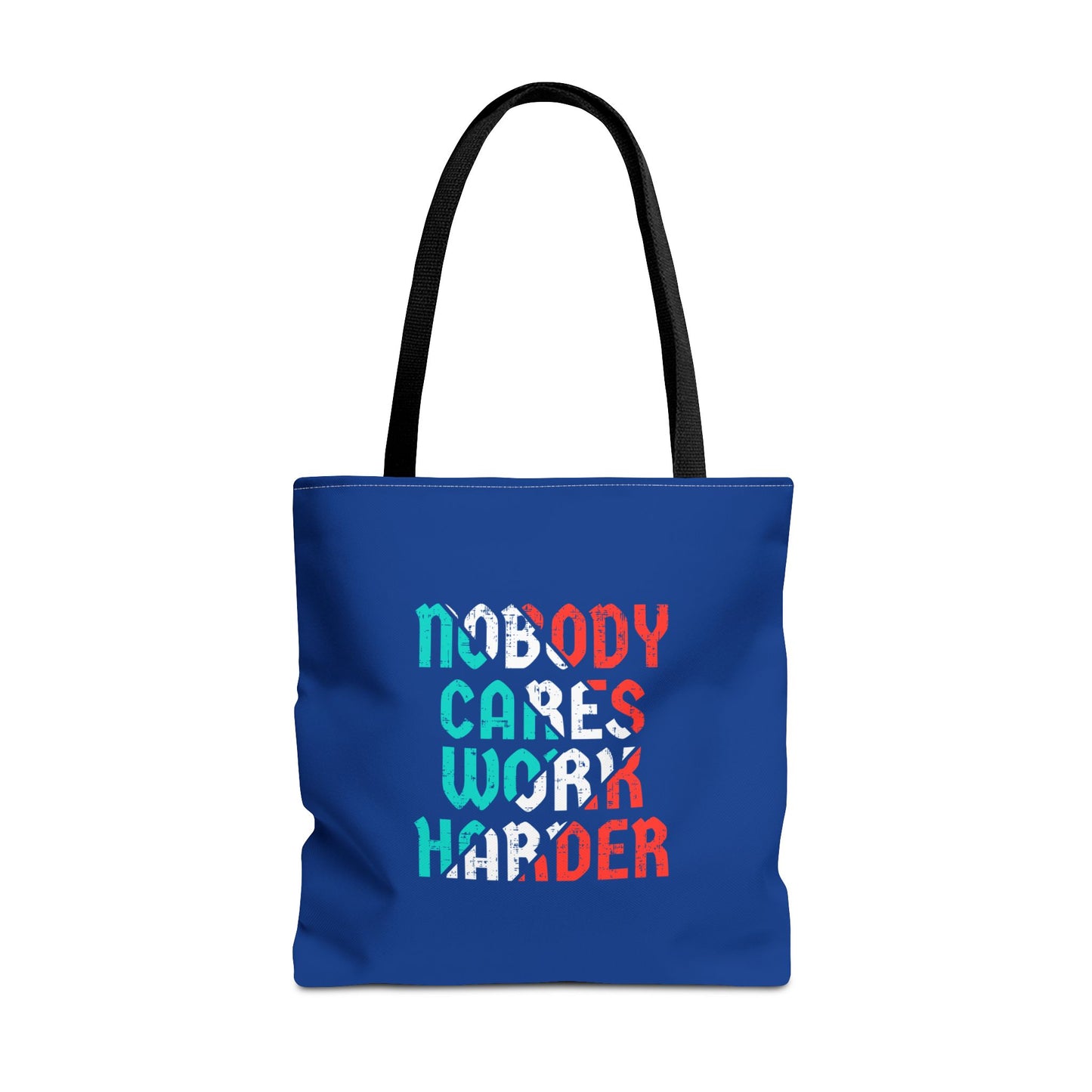 Nobody Cares Work Harder Tote Bag (AOP)