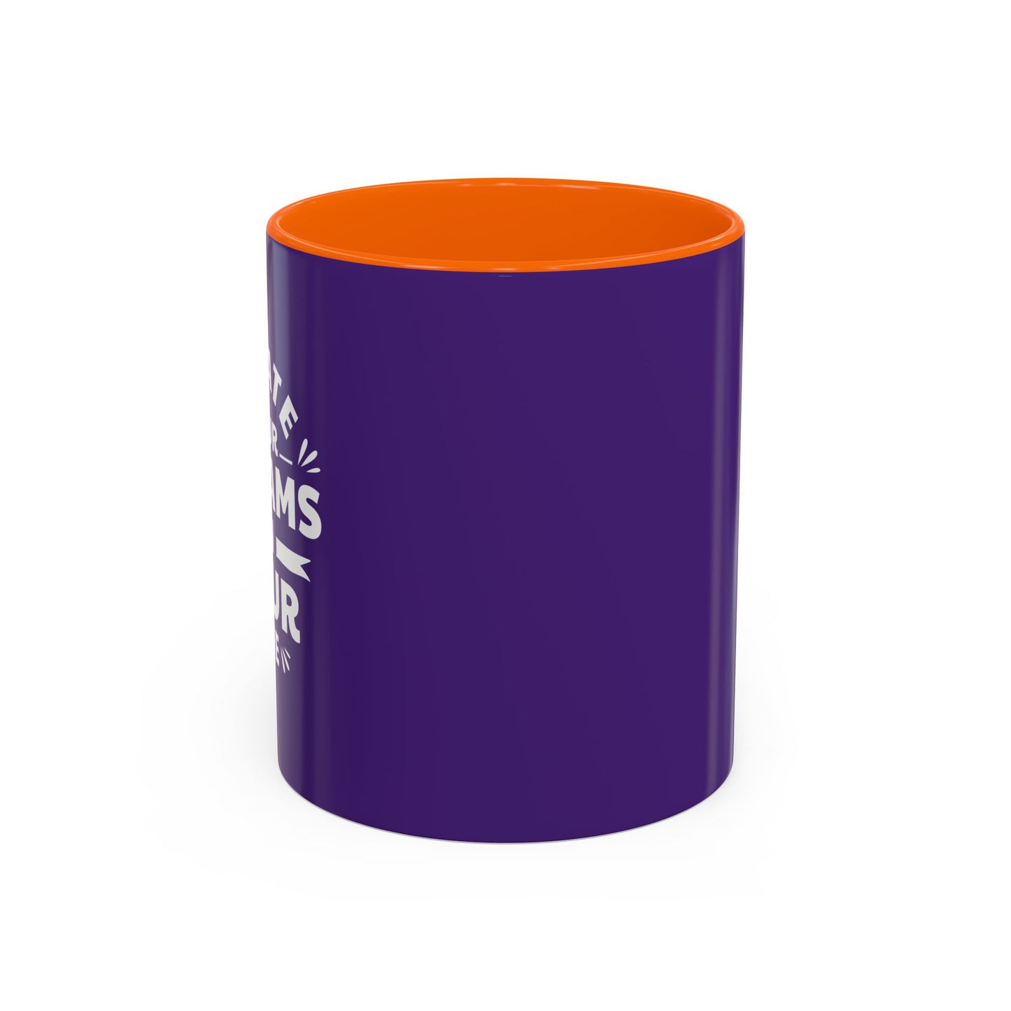 Create Your Dreams In Your Life Accent Coffee Mug (11, 15oz)