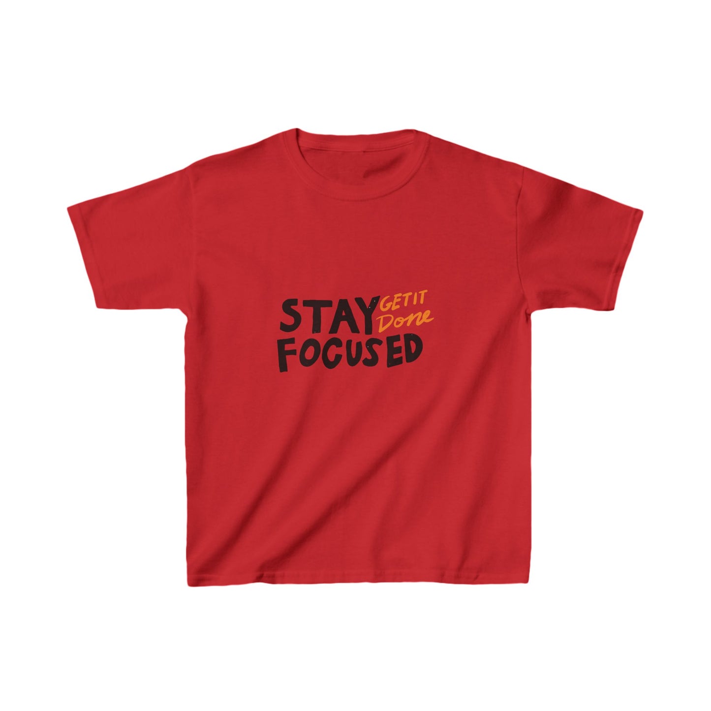 Stay Focused Get It Done Kids Heavy Cotton™ Tee