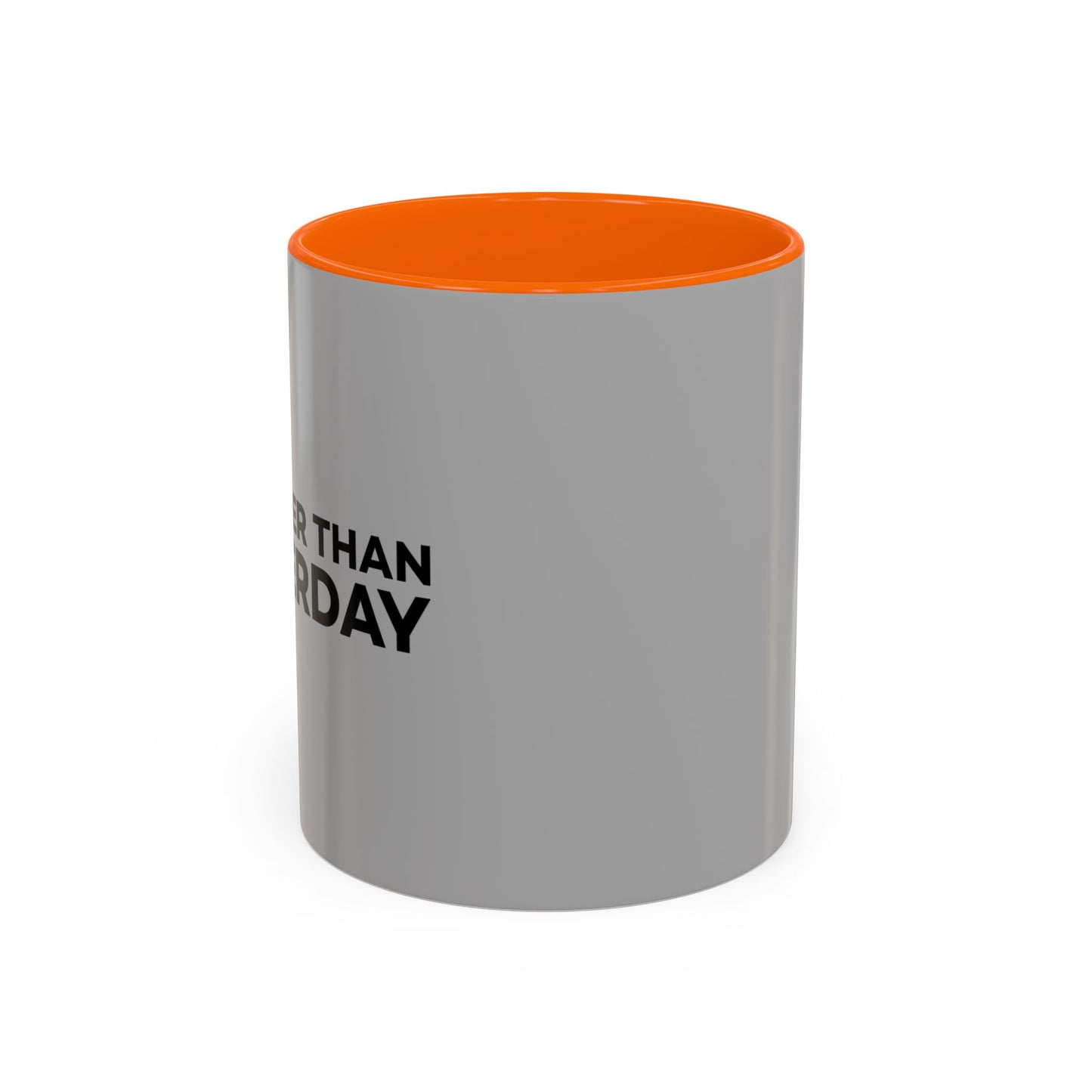 1% Better Than Yesterday Accent Coffee Mug (11, 15oz)