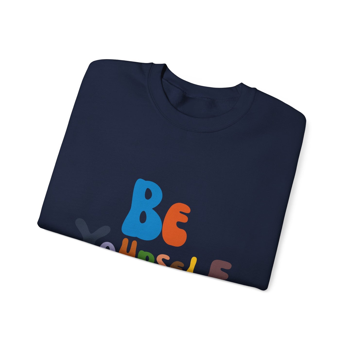Be Yourself Unisex Heavy Blend™ Crewneck Sweatshirt