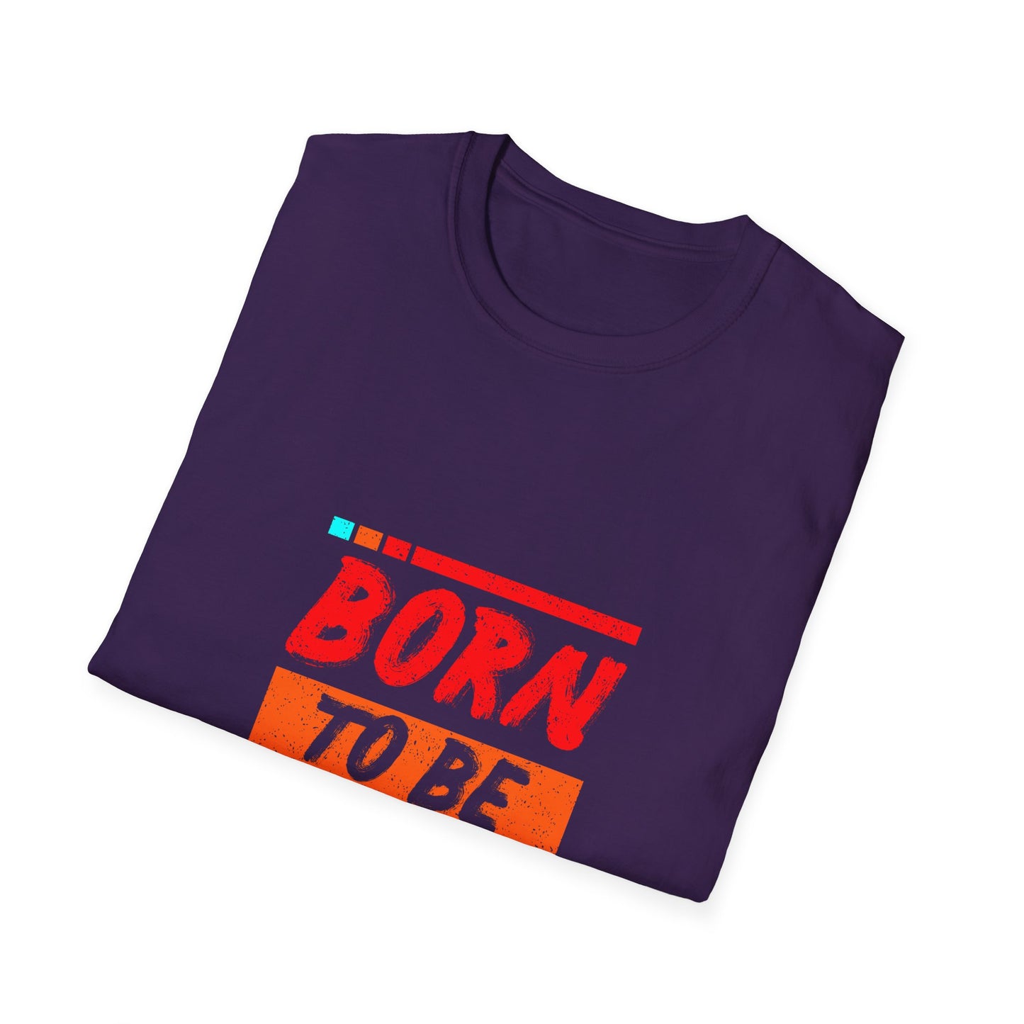Born To Be Winner Unisex Softstyle T-Shirt