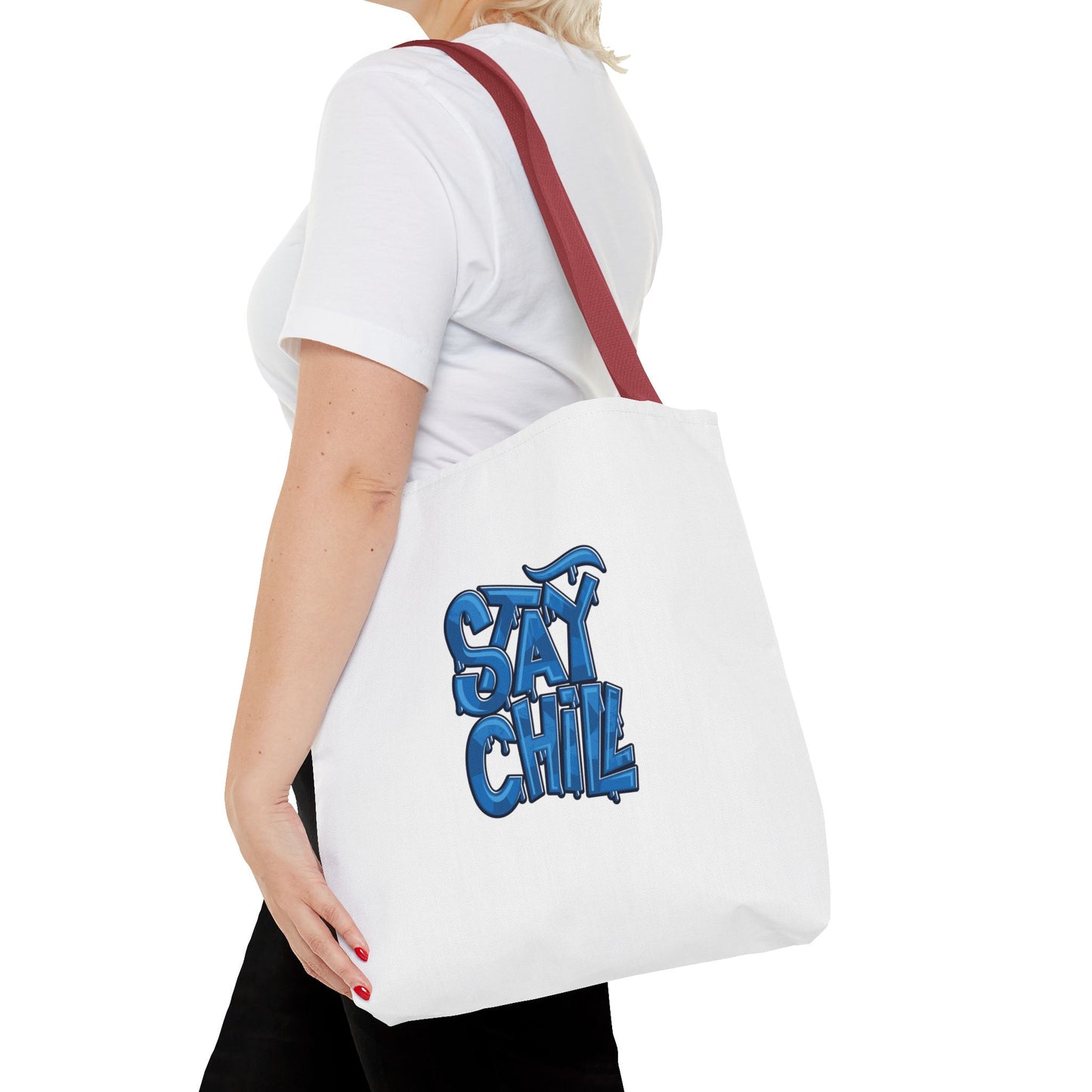 Stay Chill Tote Bag (AOP)