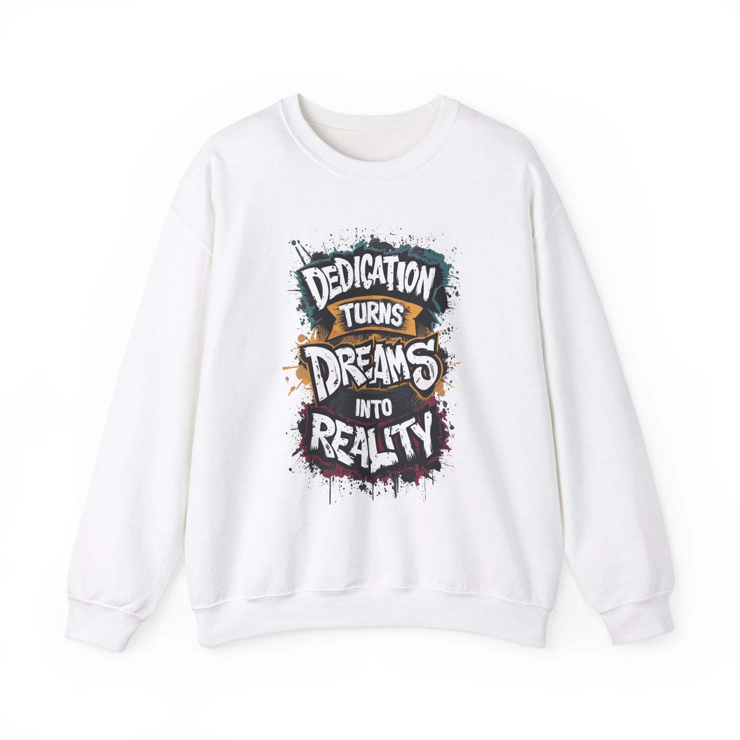 Dedication Turns Dreams Into Reality Unisex Heavy Blend™ Crewneck Sweatshirt