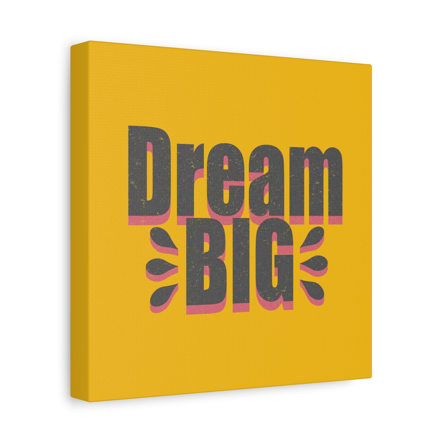 Dream Big Distressed Matte Canvas, Stretched, 1.25"