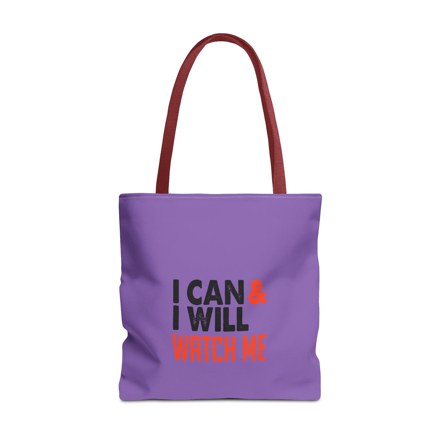 I Can & I Will Watch Me Tote Bag (AOP)
