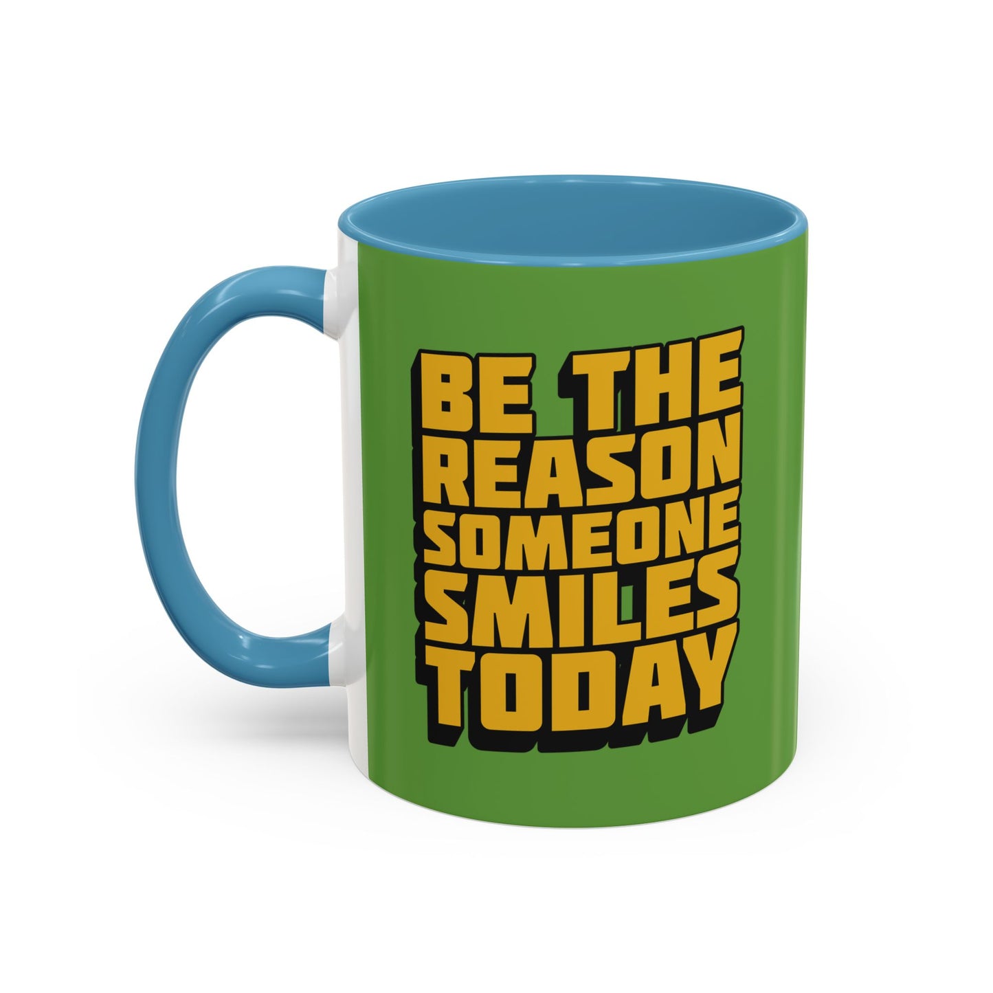 Be The Reason Someone Smiles Today Accent Coffee Mug (11, 15oz)