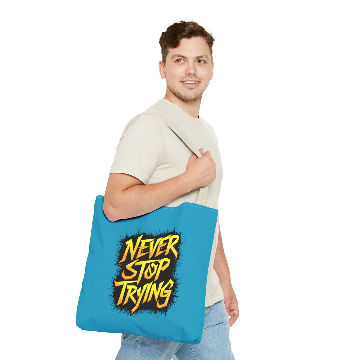 Never Stop Trying Tote Bag (AOP)