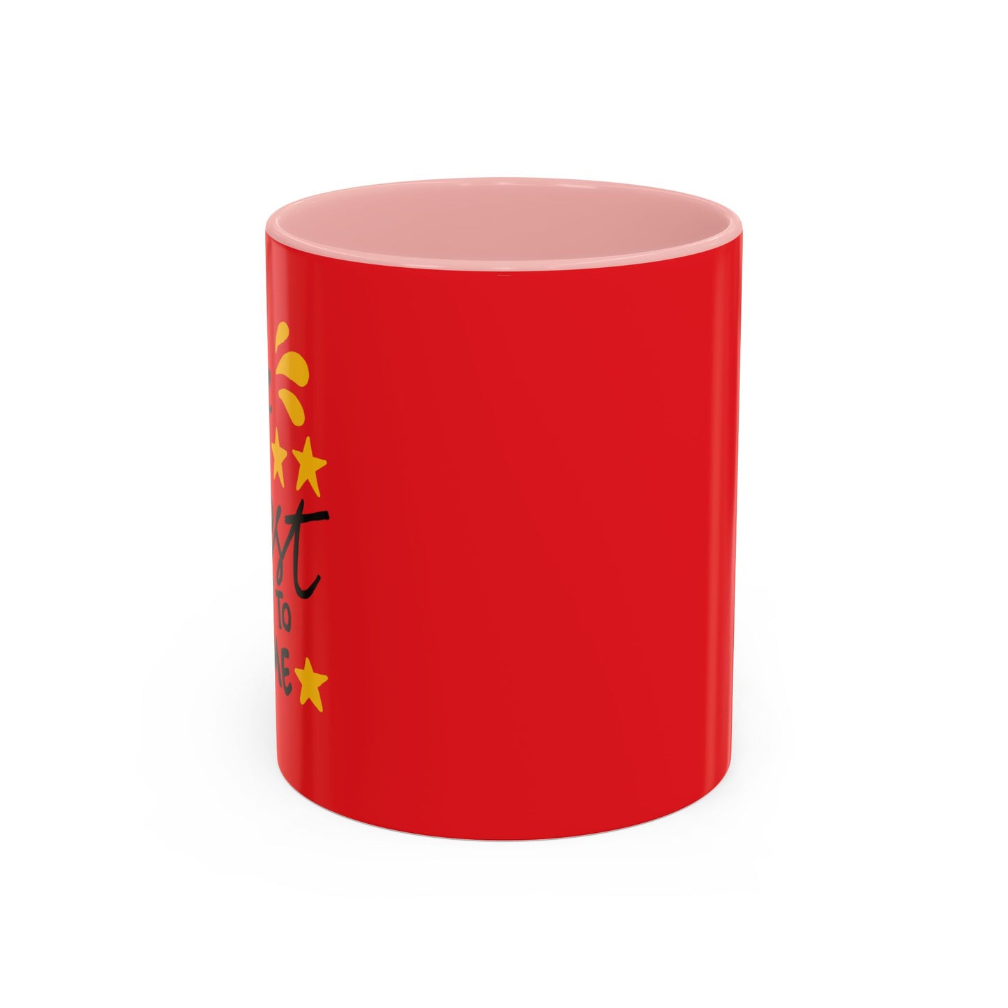 The Best Is Yet To Come vAccent Coffee Mug (11, 15oz)