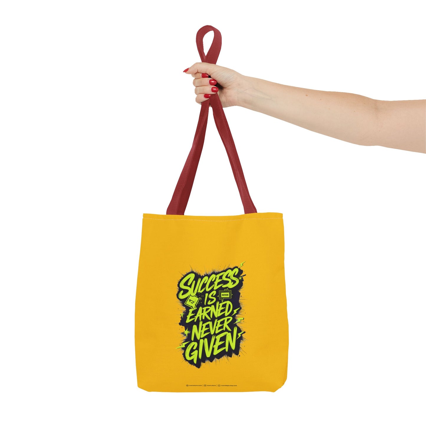 Success Is Never Earned Never Given Tote Bag (AOP)
