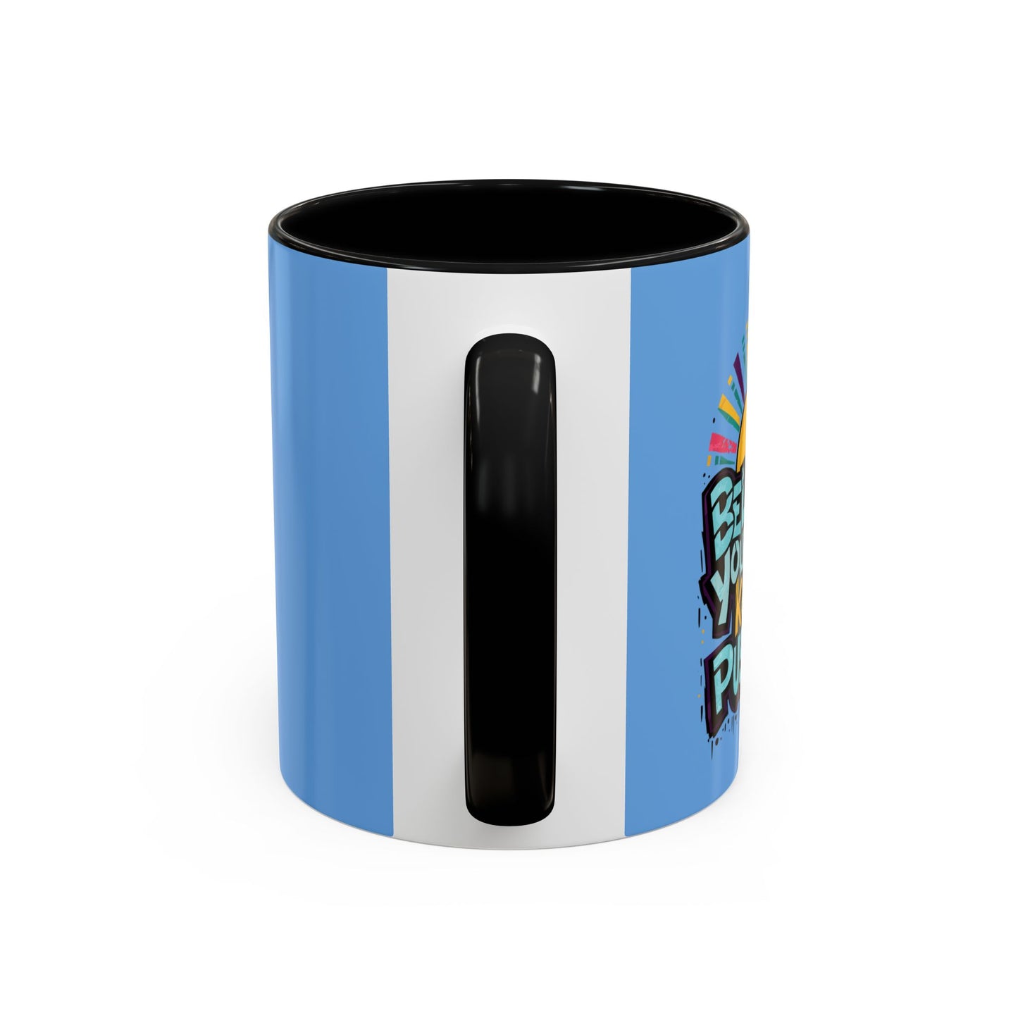 Believe In Yourself Keep Pushing Accent Coffee Mug (11, 15oz)