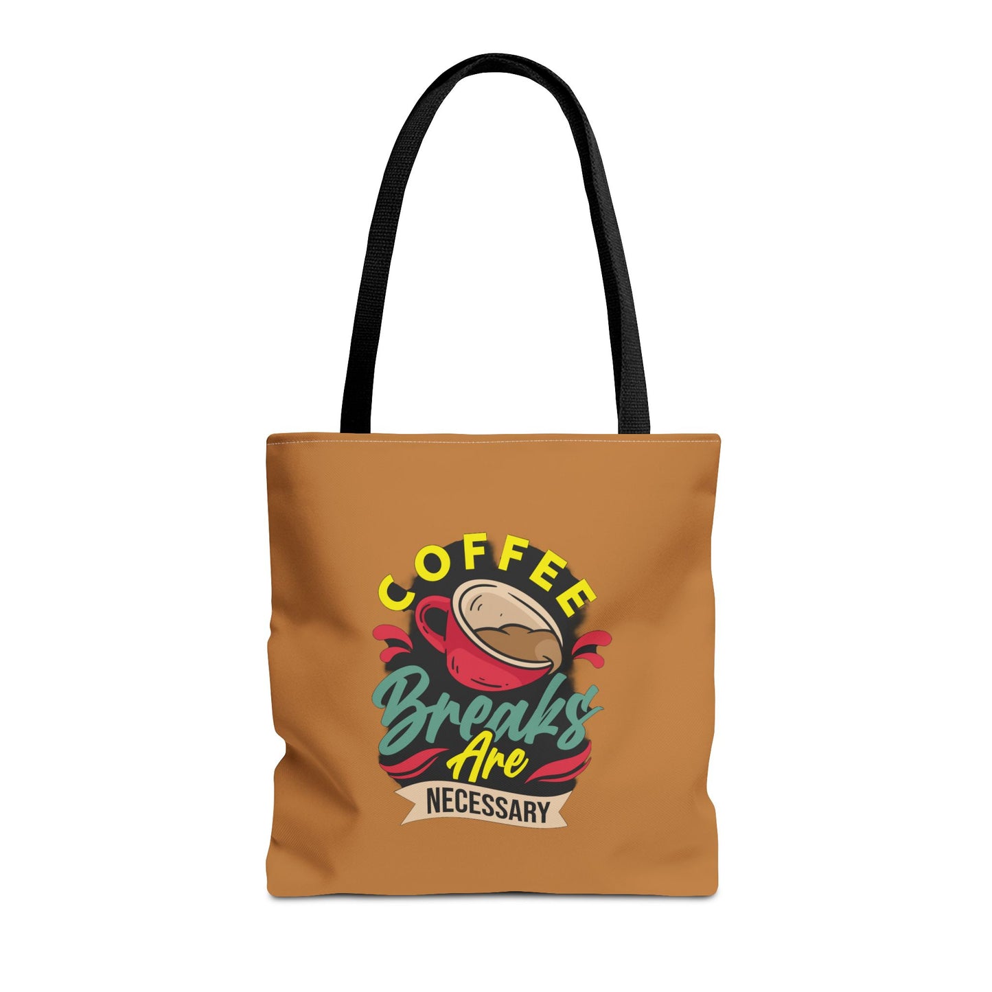 Coffee Breaks Are Necessary Tote Bag (AOP)