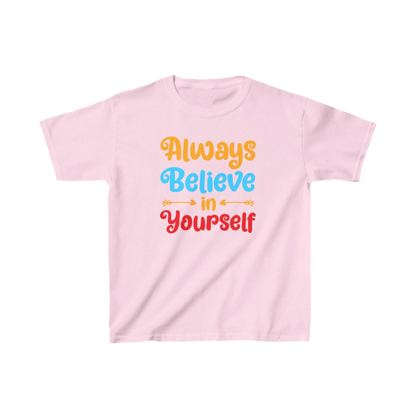 Always Believe In Yourself Kids Heavy Cotton™ Tee