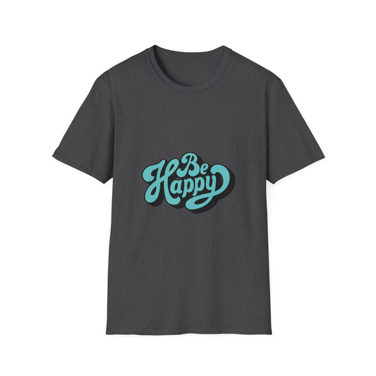 Be Happy Unisex Softstyle T-Shirt