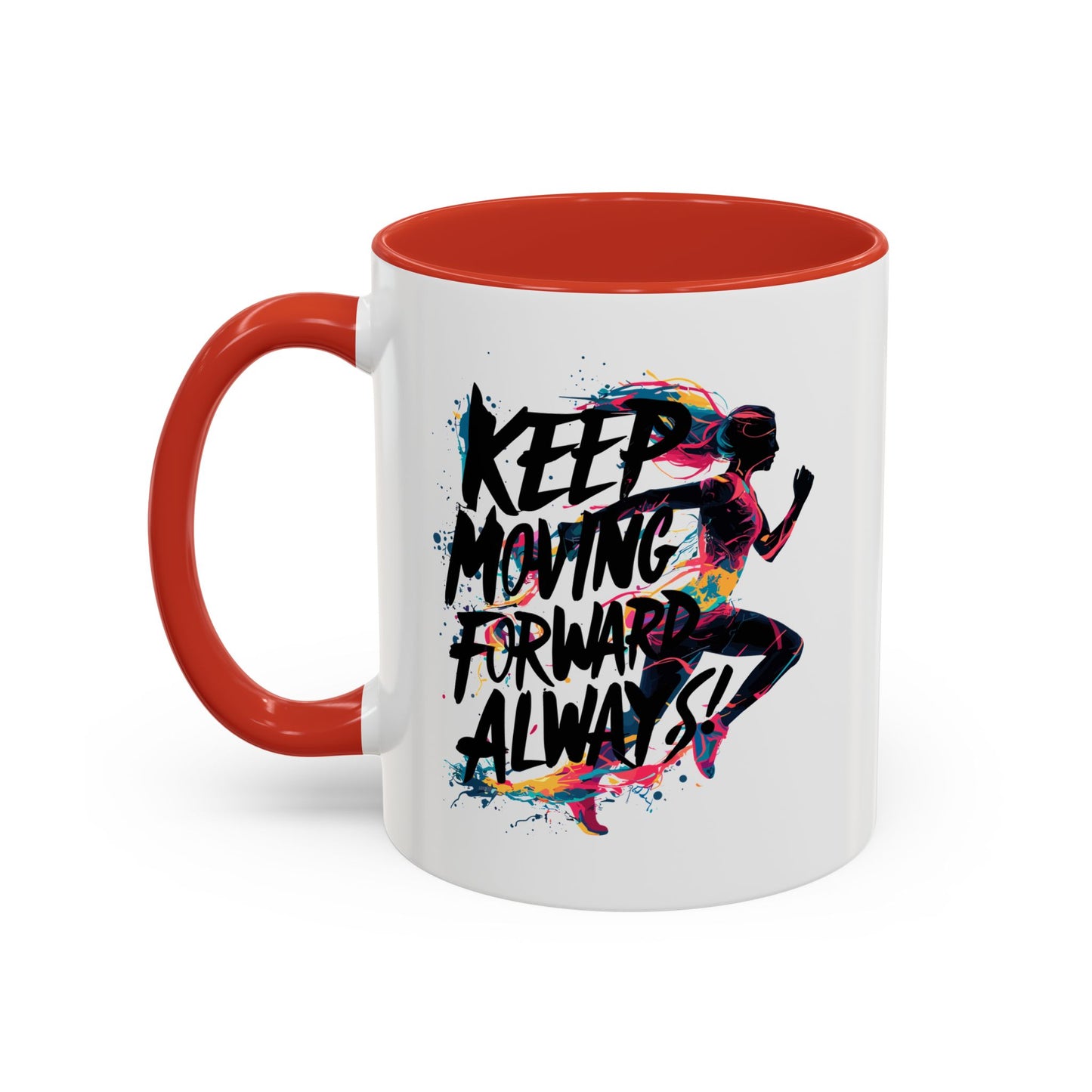 Keep Moving Forward Always Accent Coffee Mug (11, 15oz)